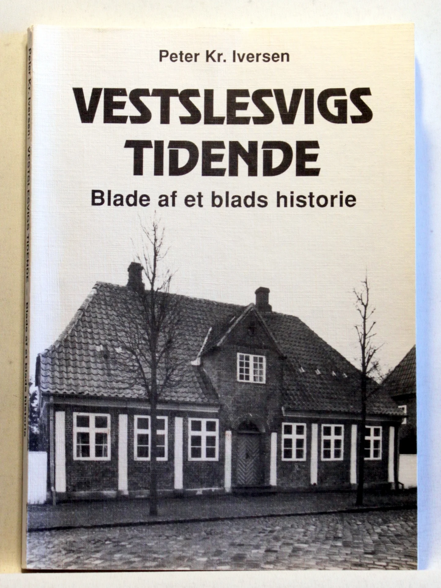 Vestslesvigs Tidende – Blade af et blads historie