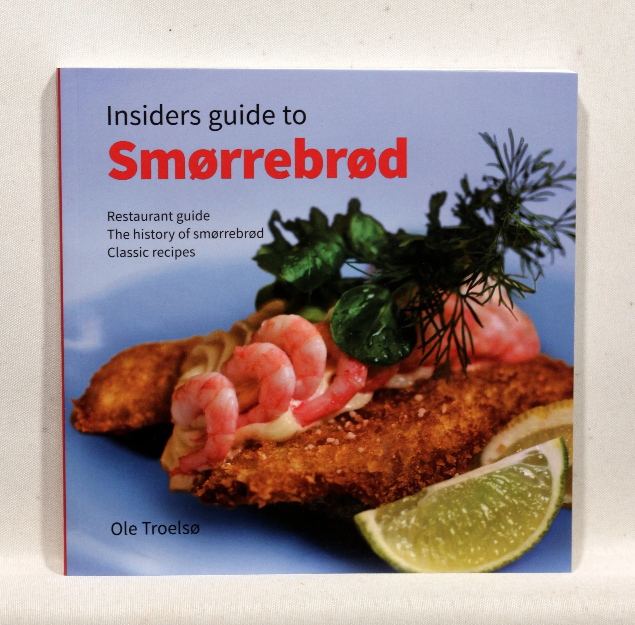 Insiders guide to Smørrebrød