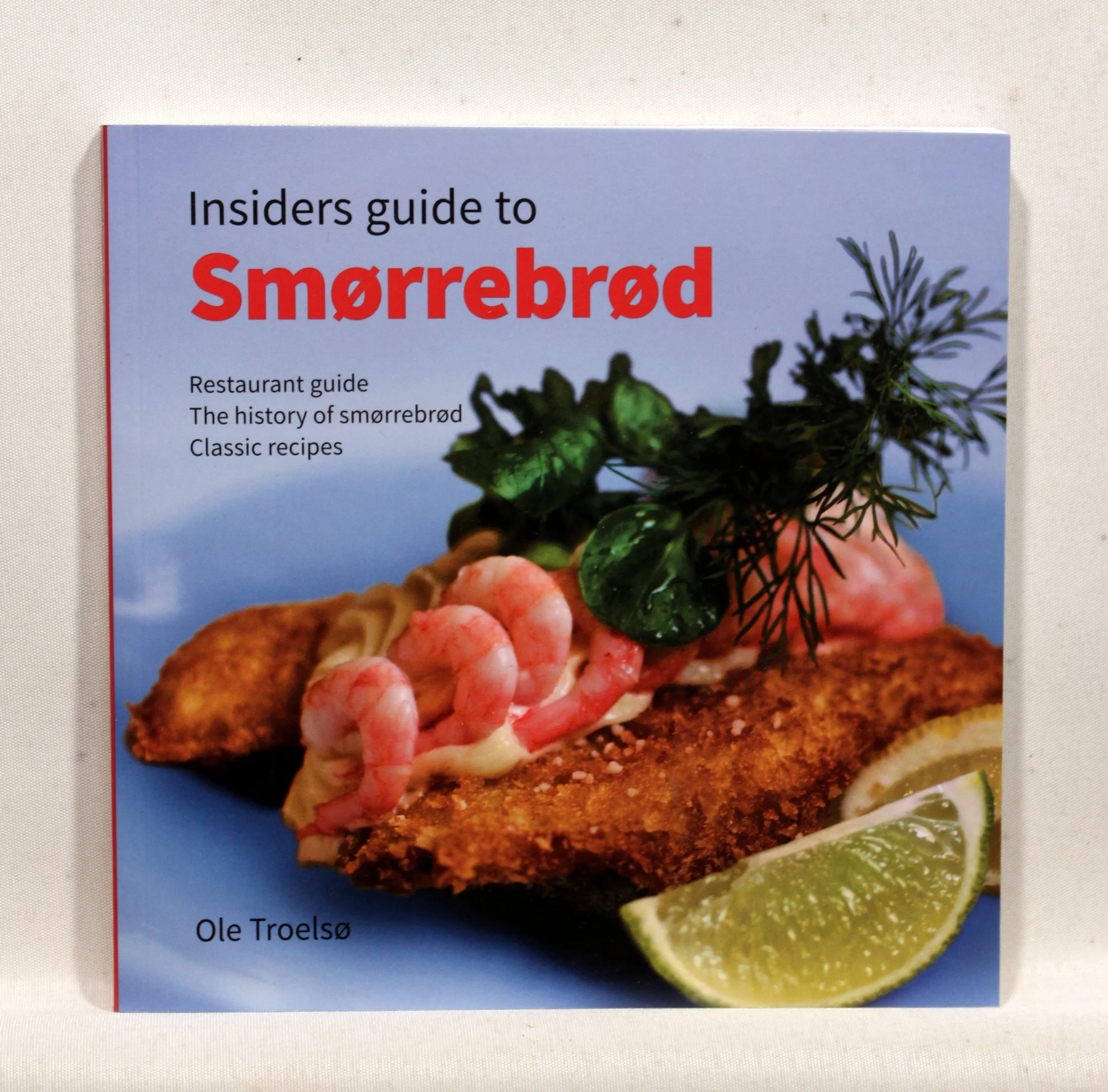 Insiders guide to Smørrebrød