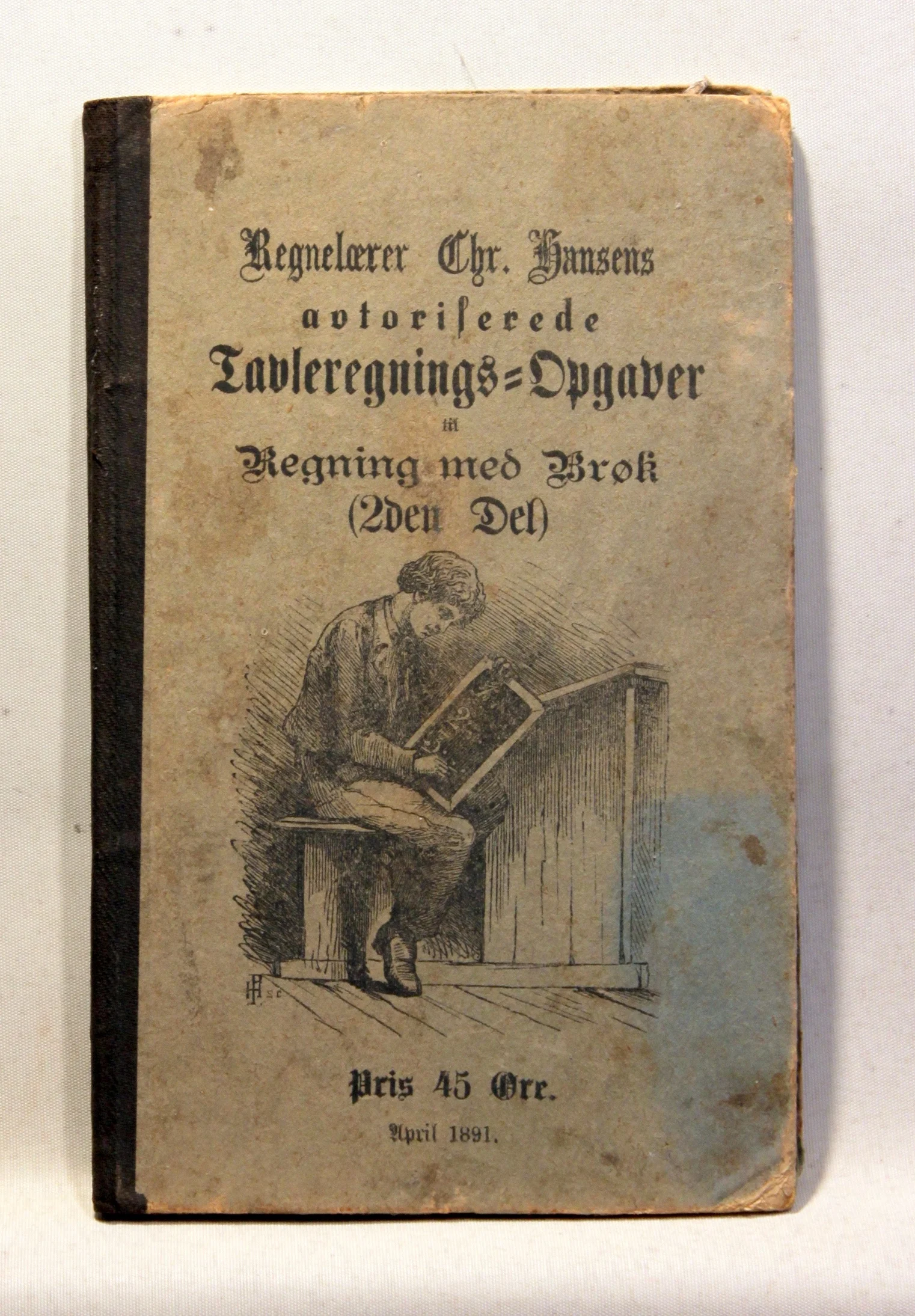 Regnelærer Chr. Hansens Tavleregnings-Opgaver 2. del