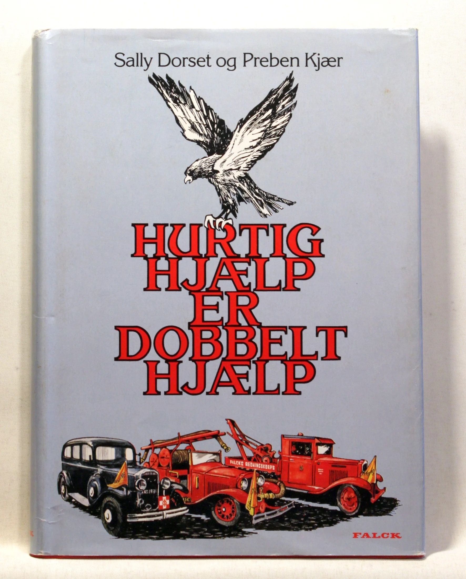 Hurtig hjælp er dobbelt hjælp!