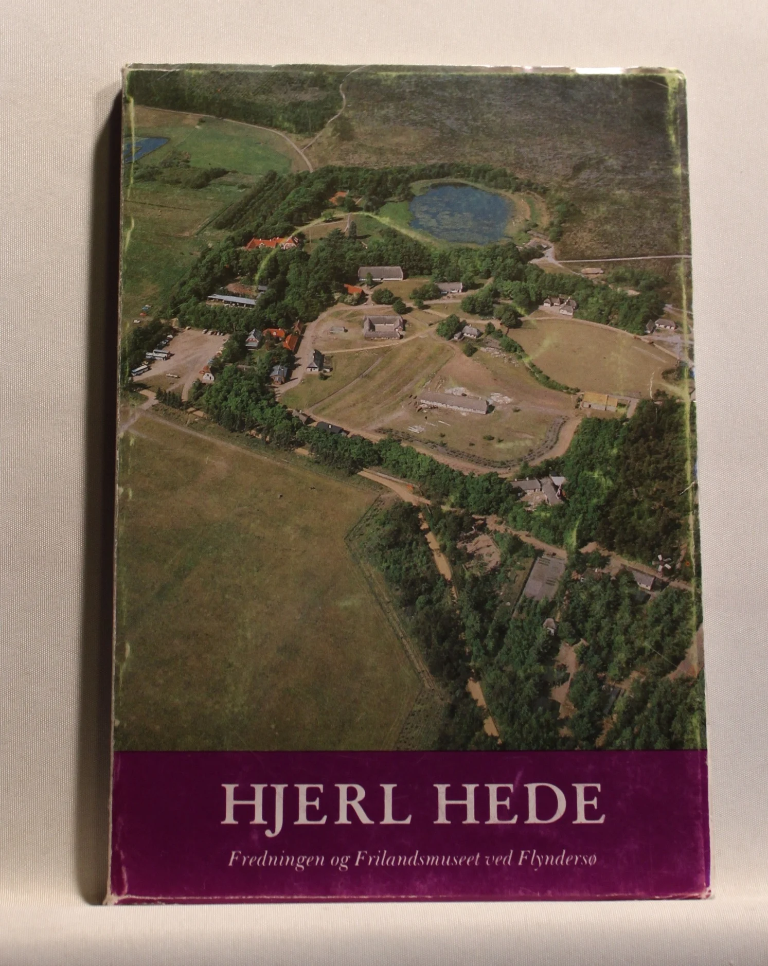 Hjerl hede . Fredningen og frilandsmuseet ved Flyndersø