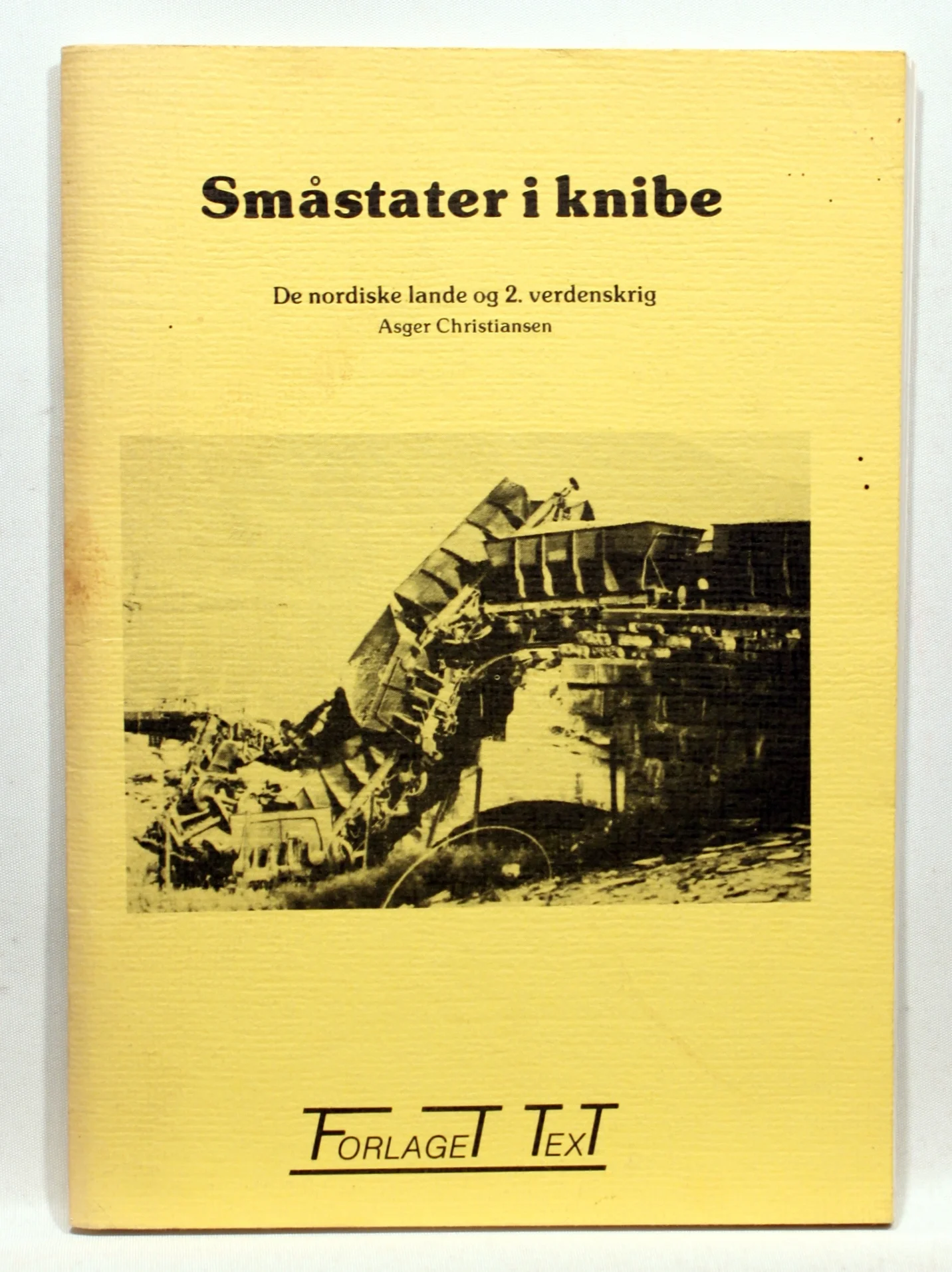 Småstater i knibe. De nordiske lande og 2. verdenskrig