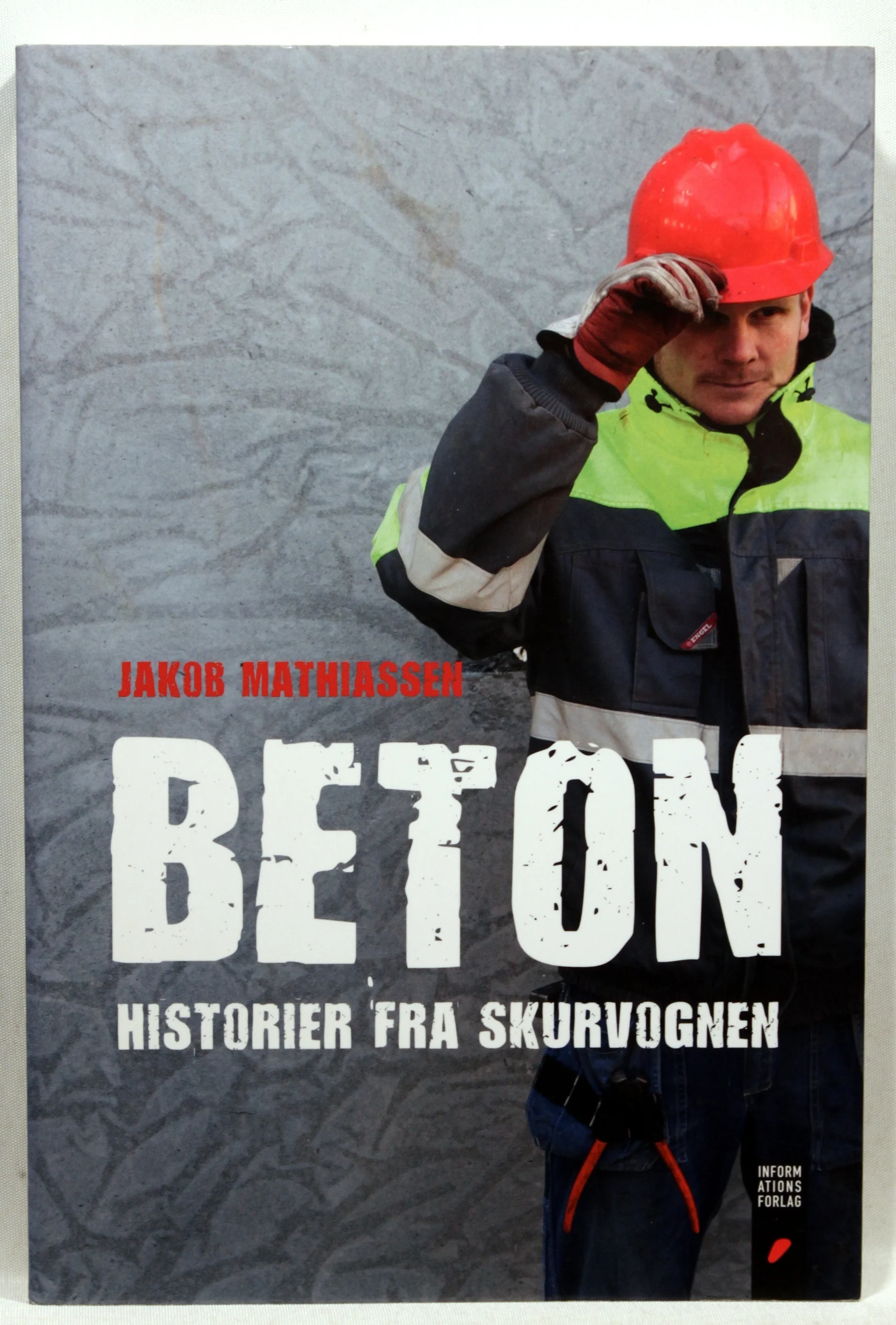 Beton. Historier fra skurvognen