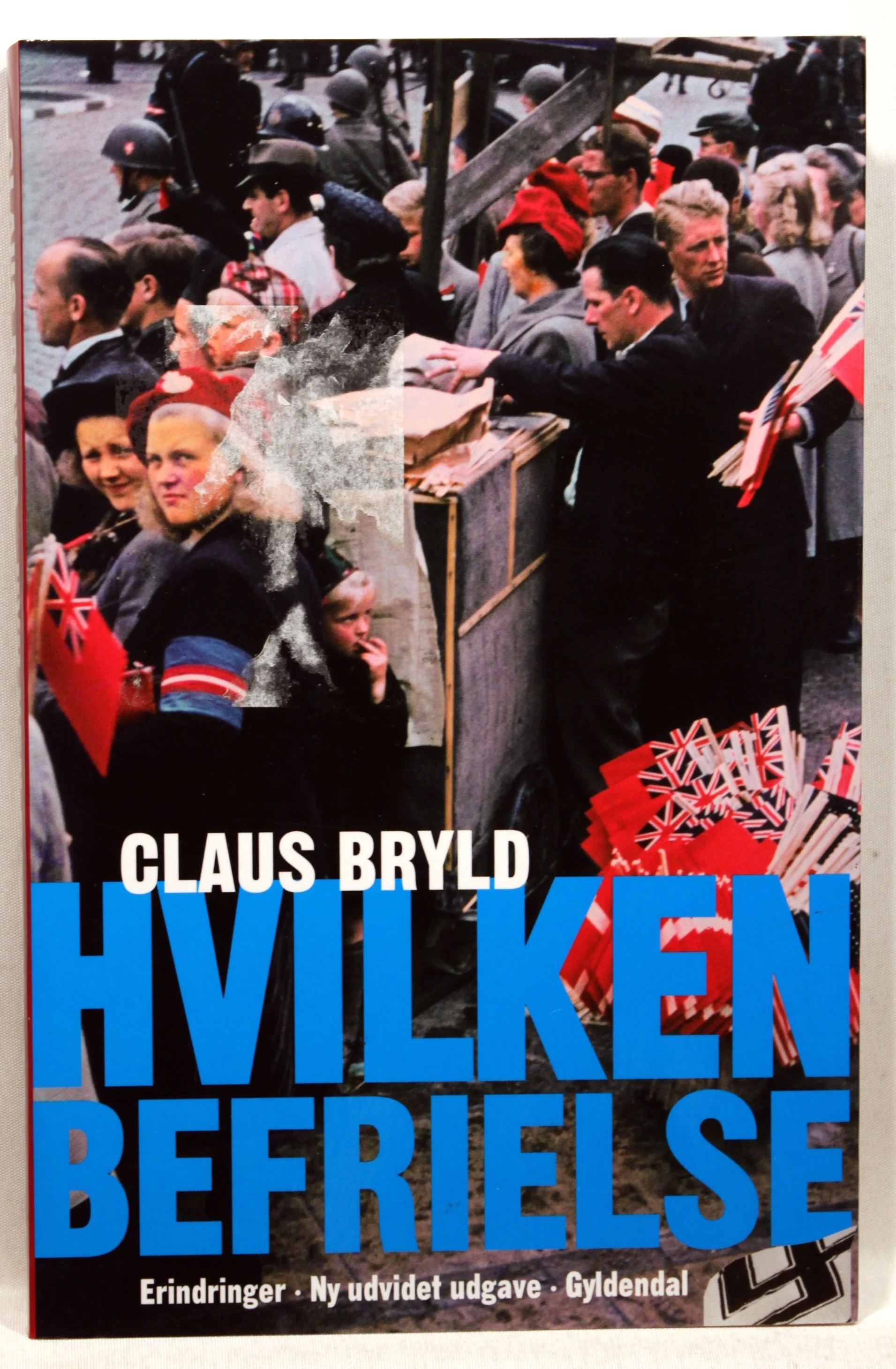 Hvilken befrielse. Fortælling fra en barndom i nazismens og retsopgørets skygge