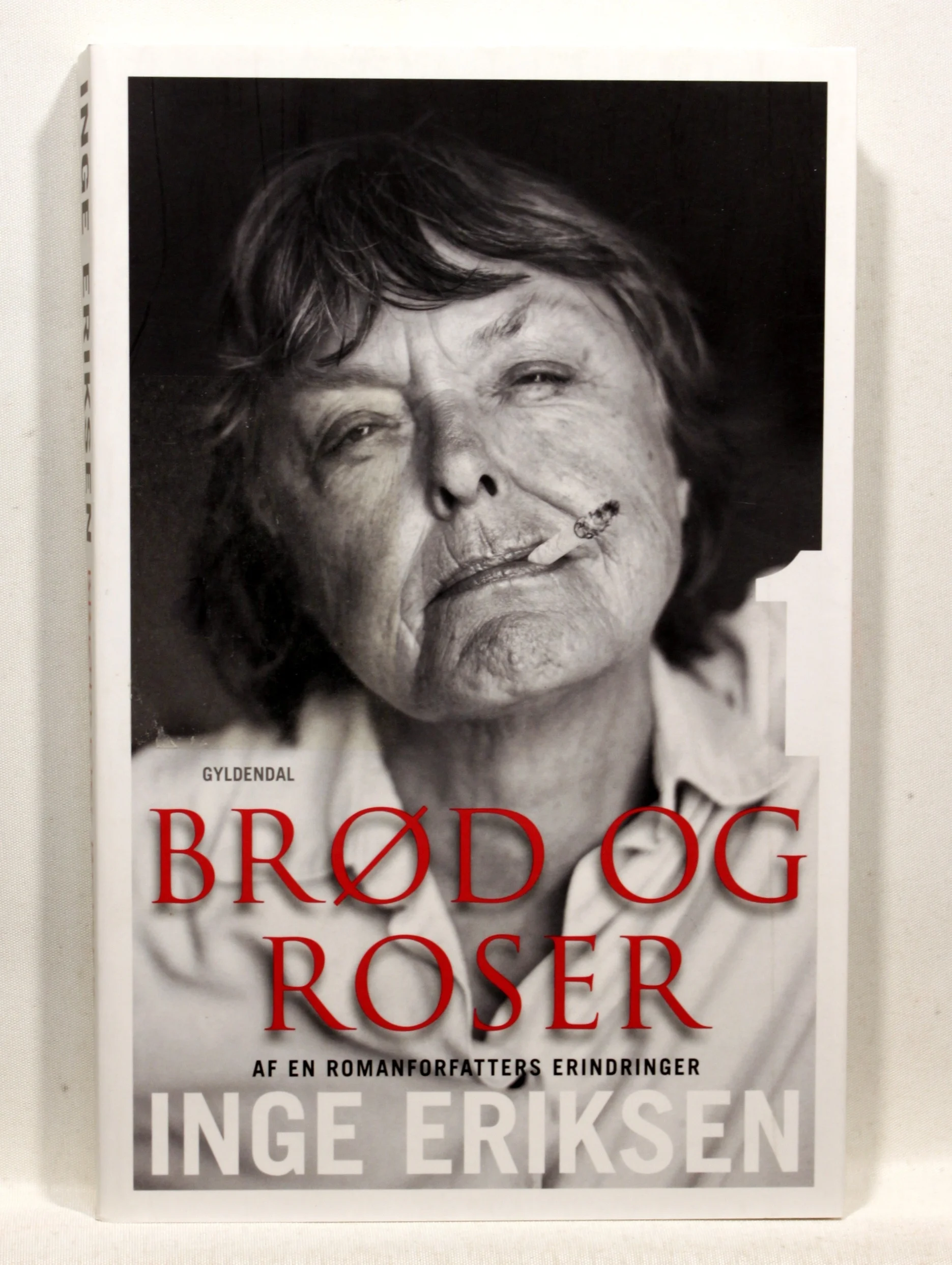 Brød og roser. Af en romanforfatters erindringer