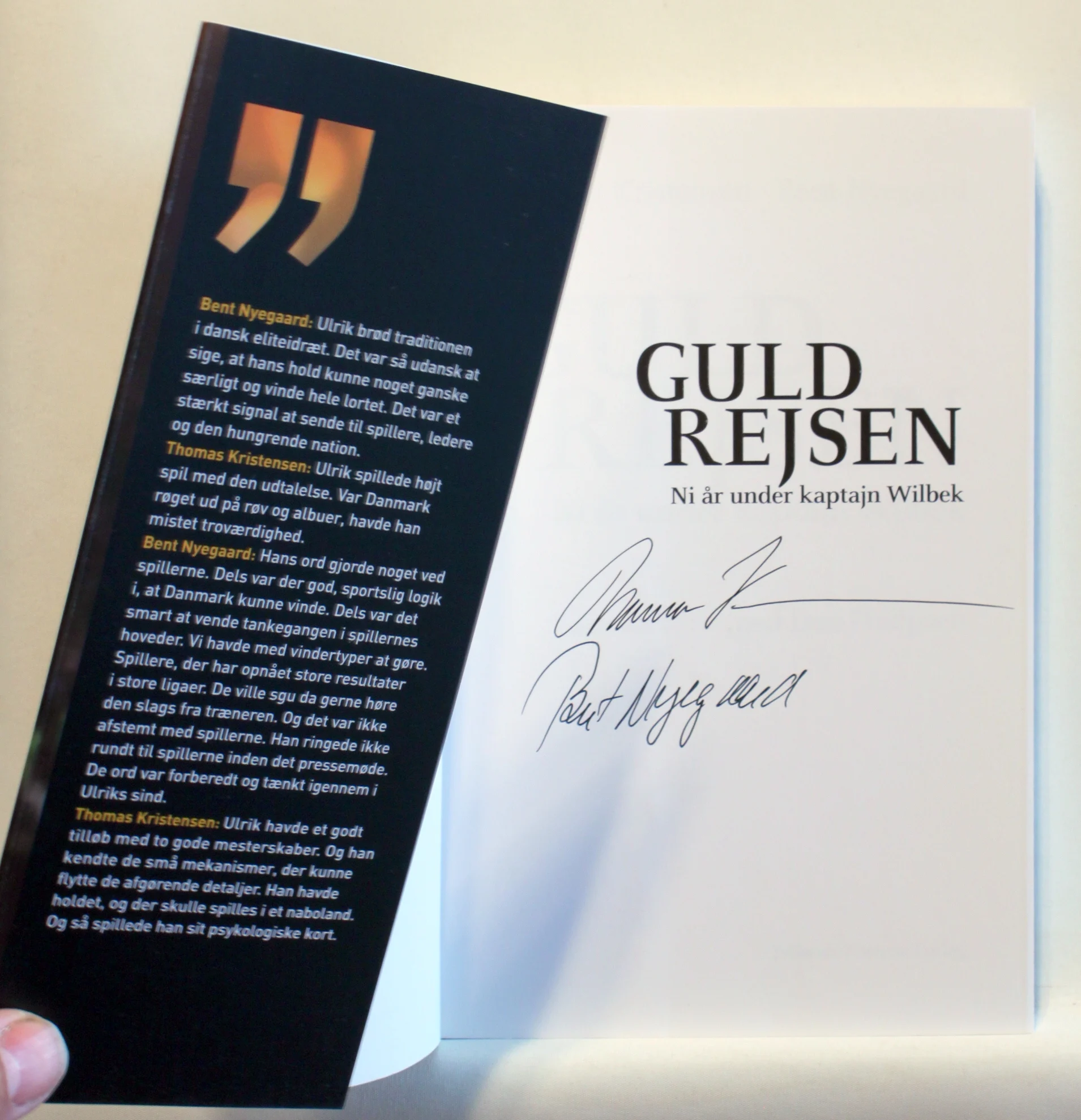 Guldrejsen. Ni år under kaptajn Wilbek