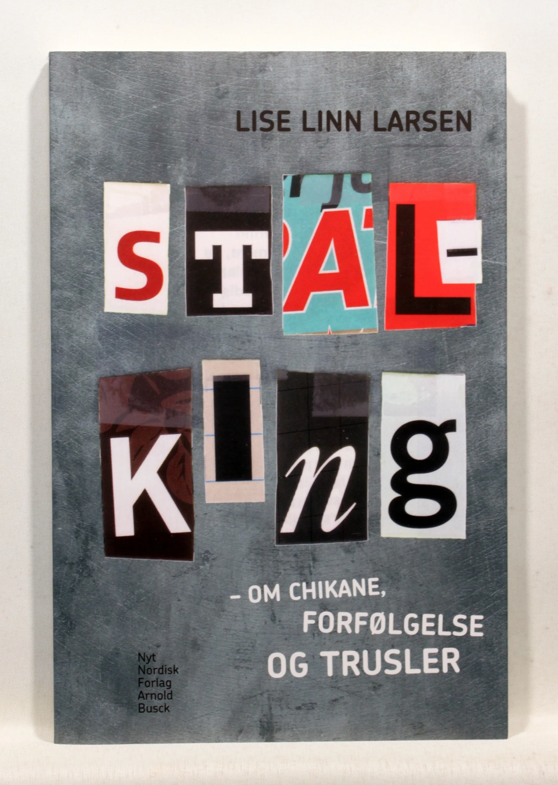 Stalking – om chikane, forfølgelse og trusler