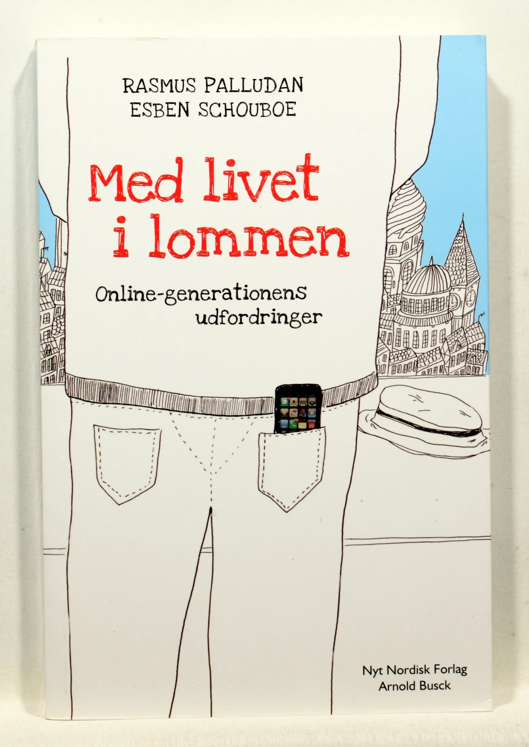 Med livet i lommen. Online-generationens udfordringer