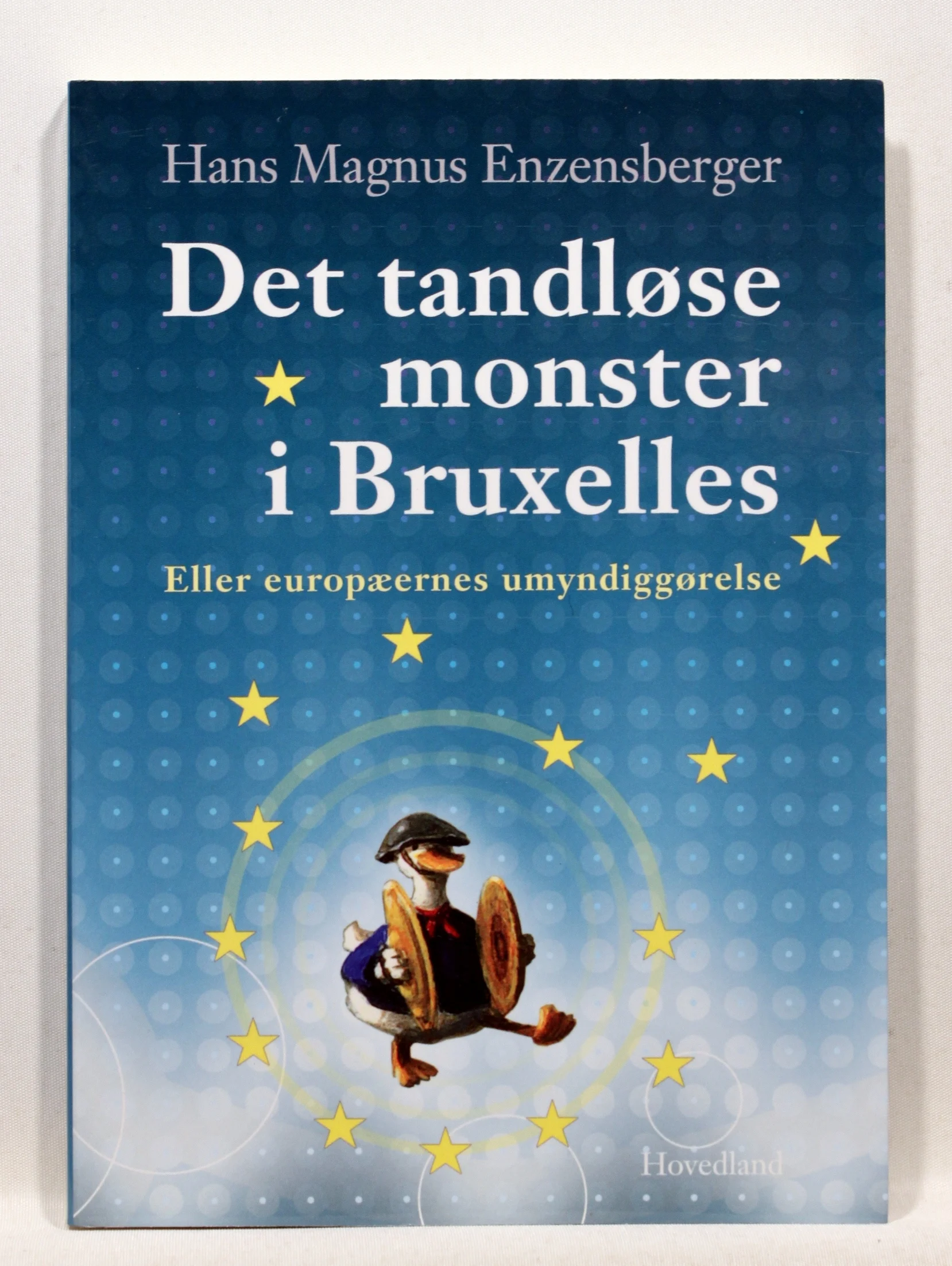 Det tandløse monster i Bruxelles
