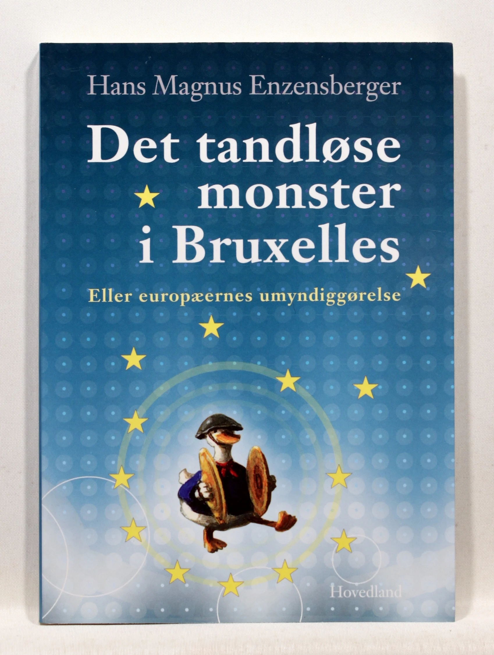 Det tandløse monster i Bruxelles