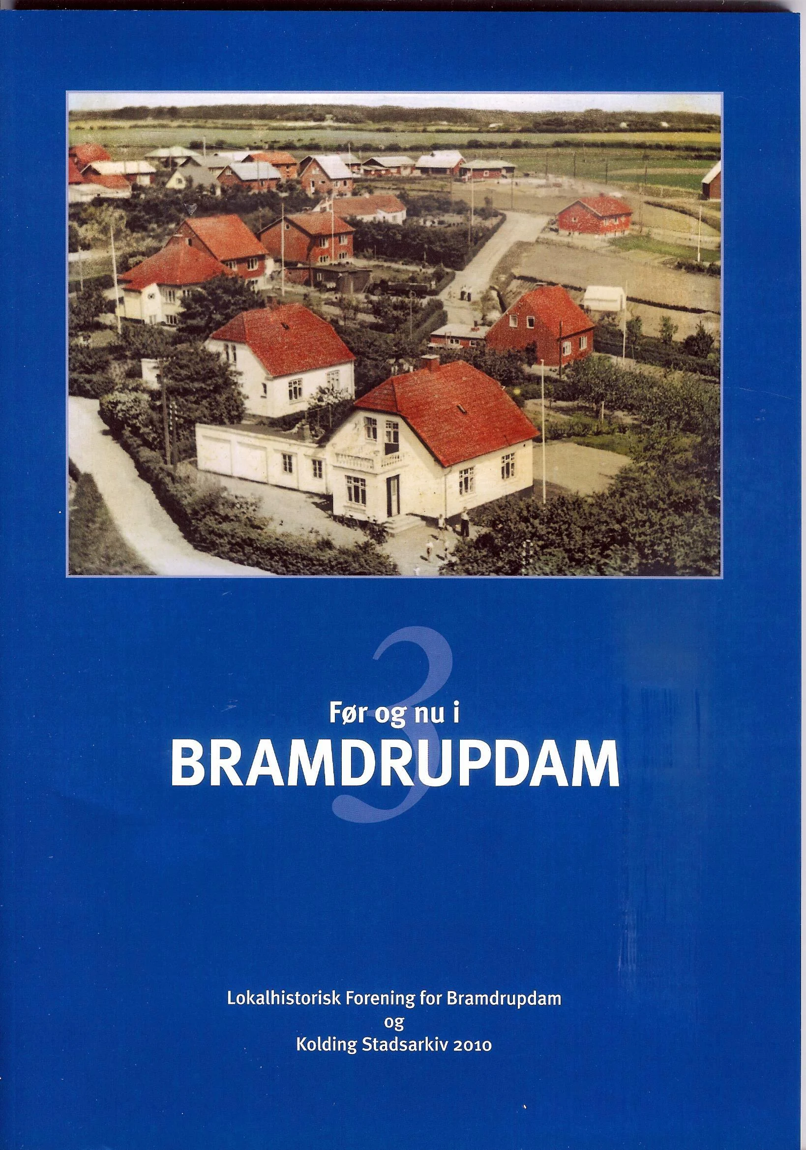 Før og nu i Bramdrupdam 3