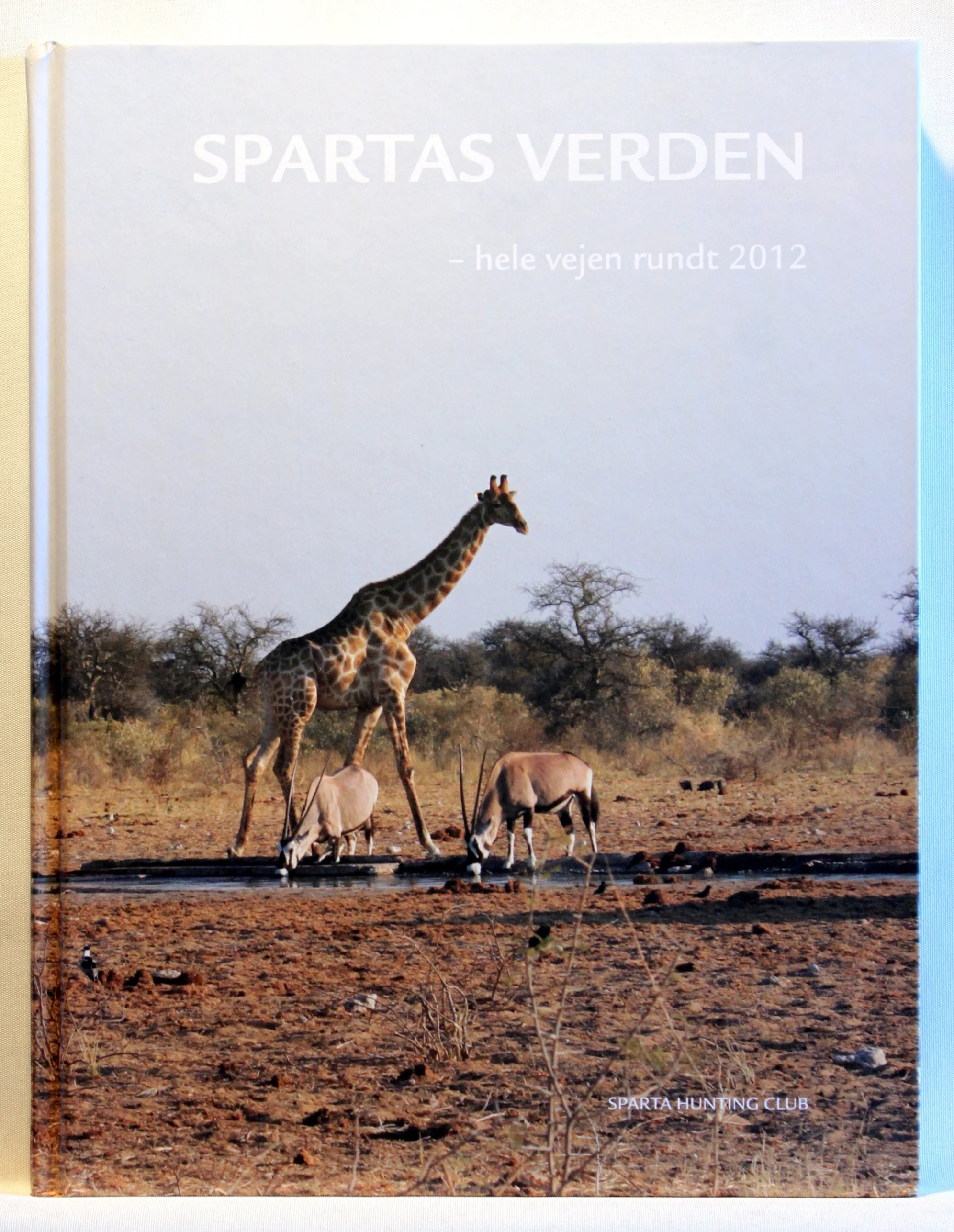 Spartas verden – hele vejen rundt 2012