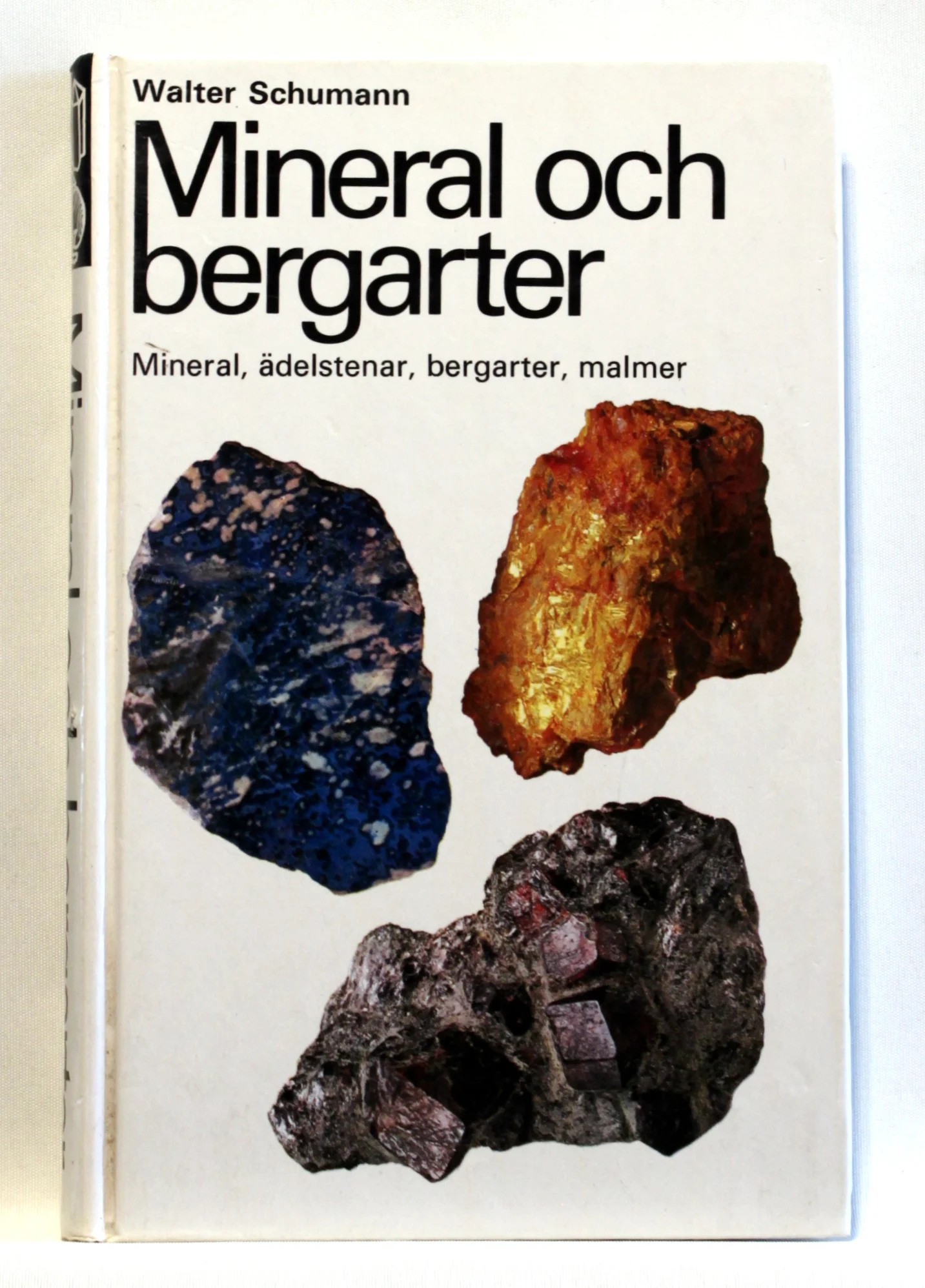 Mineral och bergarter – Mineral, ädelstenar. bergarter och malmer
