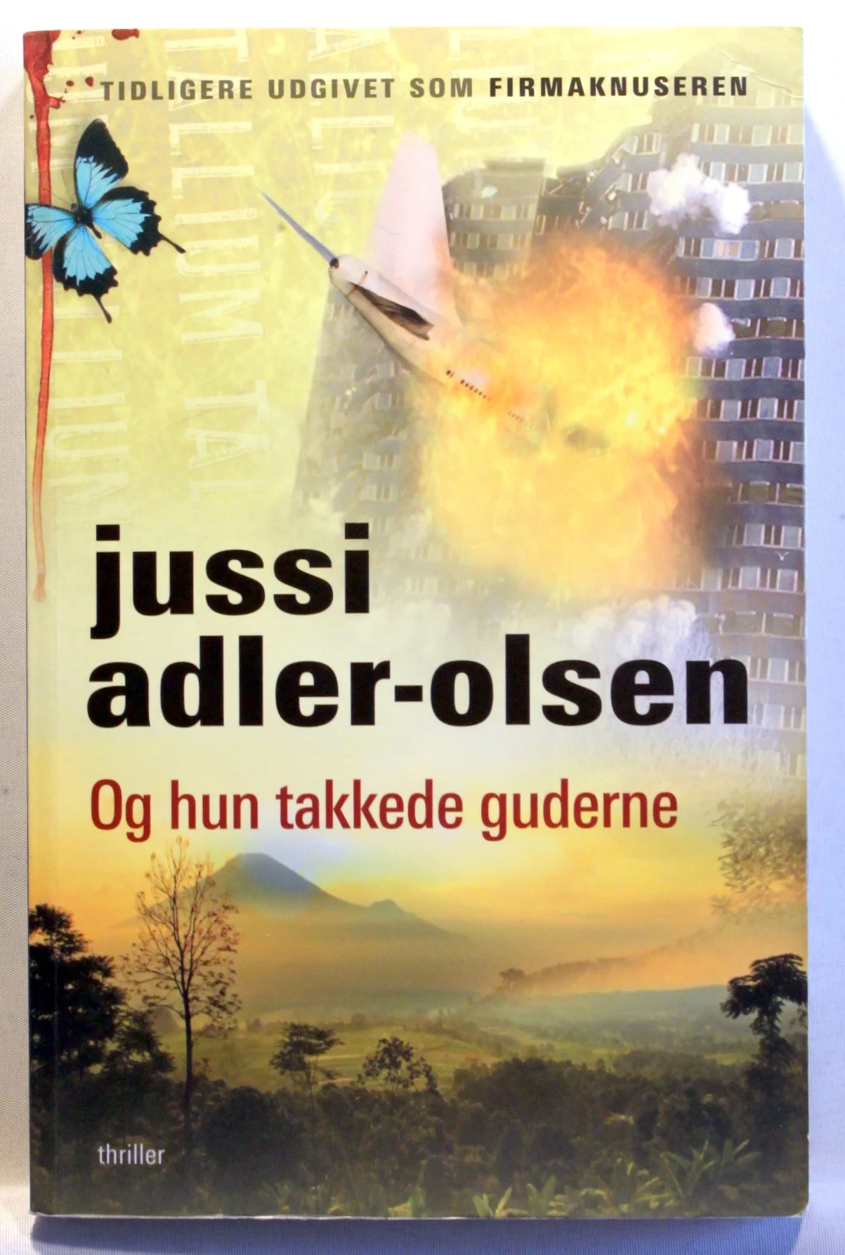 Og hun takkede guderne
