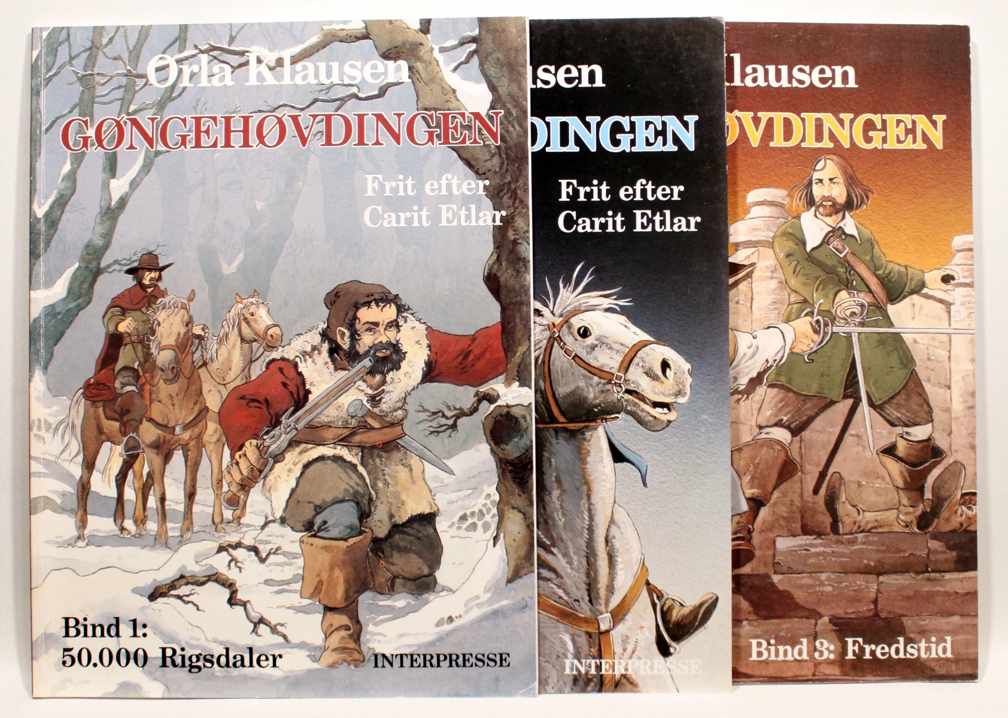 Gøngehøvdingen 1. 50000 rigsdaler. Gøngehøvdingen 2. forfulgt! Gøngehøvdingen 3. Fredstid