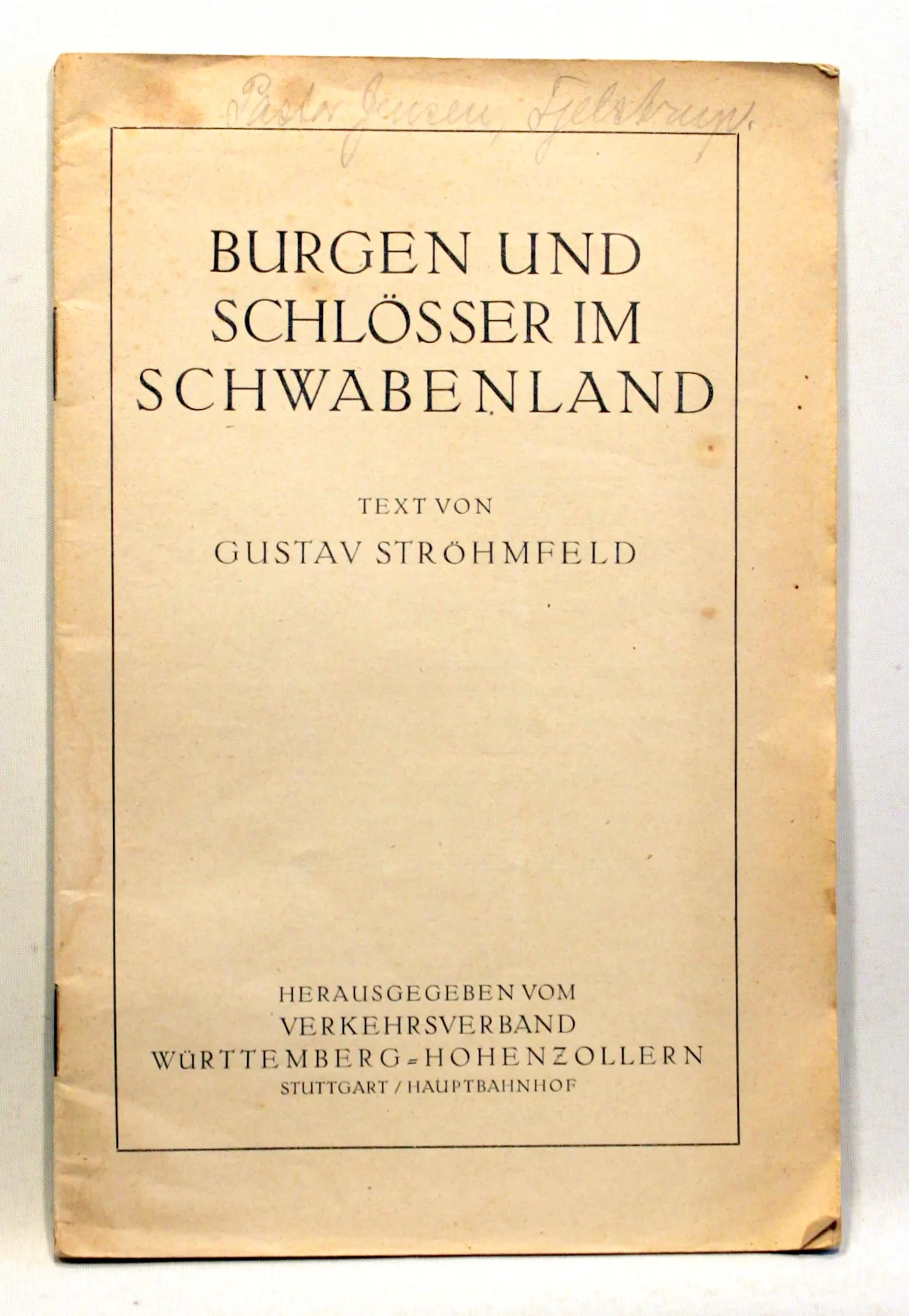 Burgen und Schlösser im Schwabenland