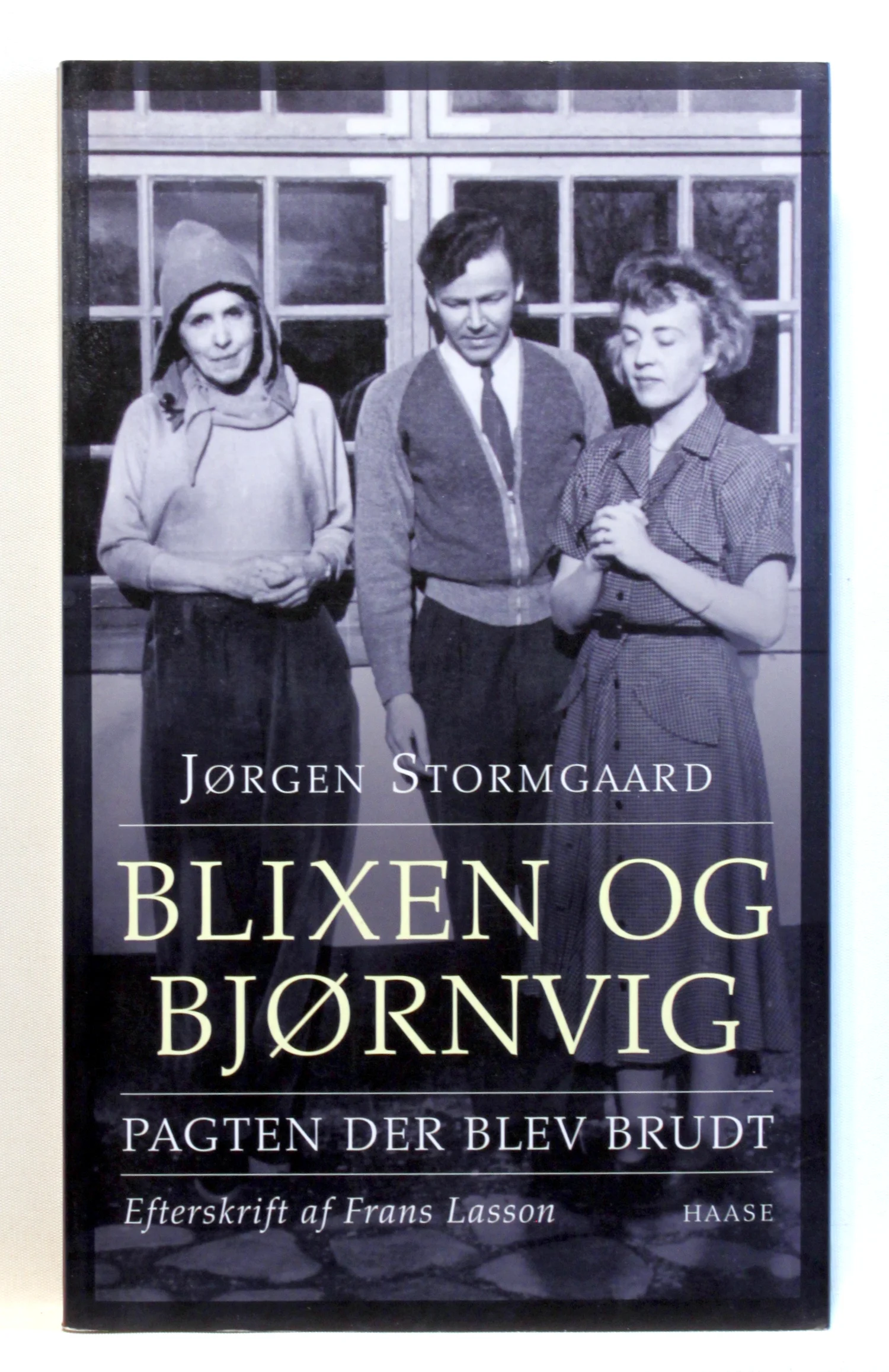 Blixen og Bjørnvig. Pagten der blev brudt