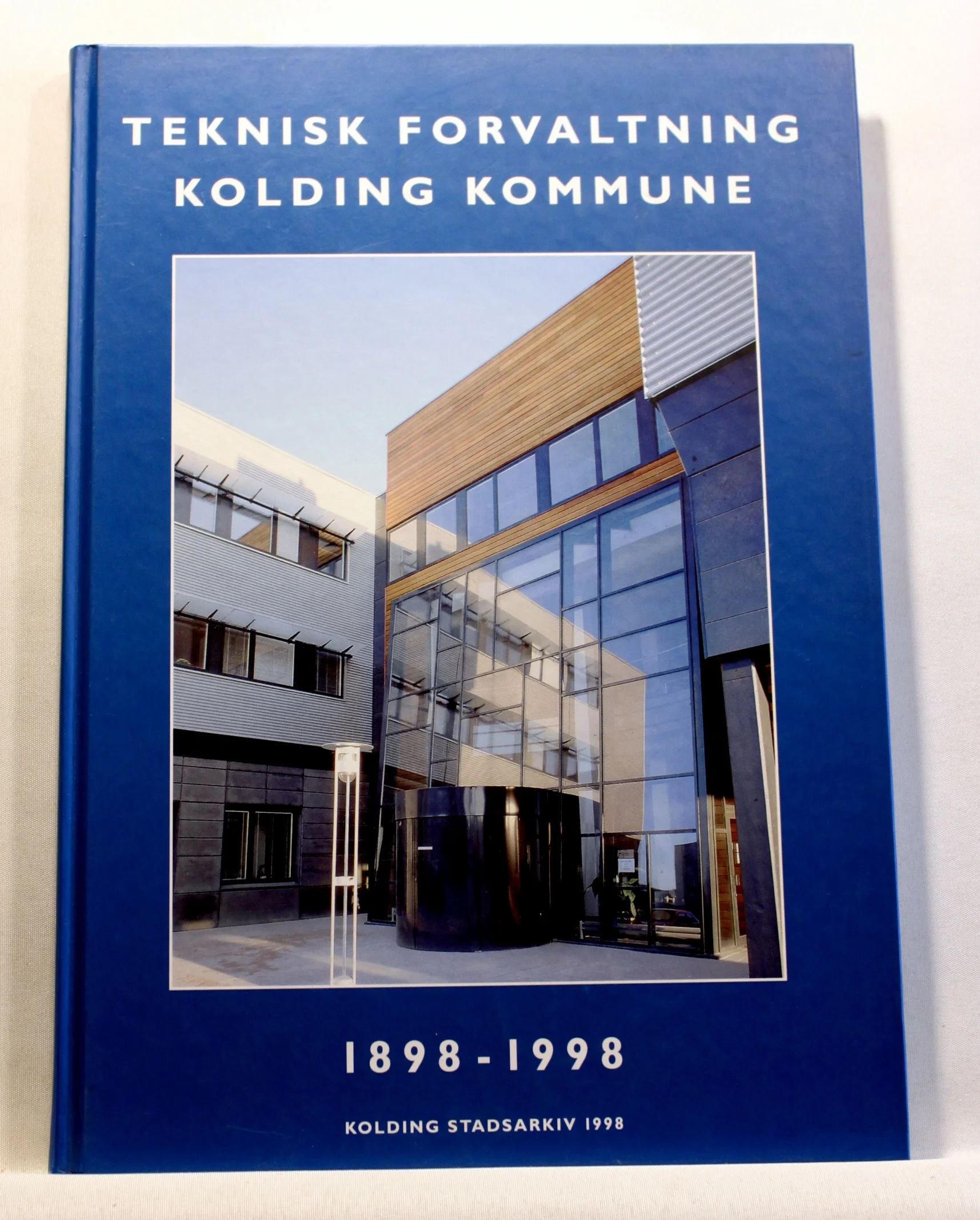 Teknisk Forvaltning Kolding Kommune 1898-1998