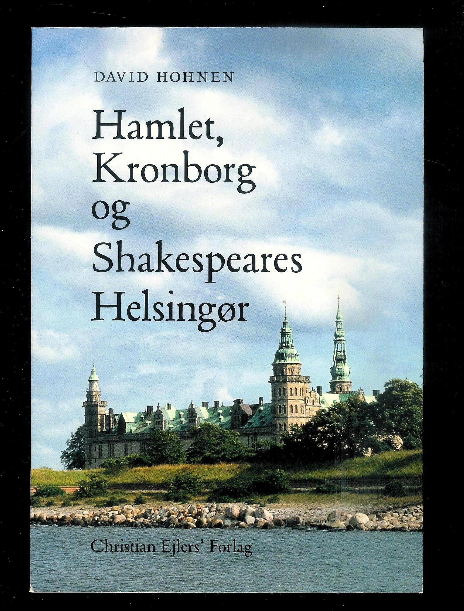 Hamlet, Kronborg og Shakespeares Helsingør