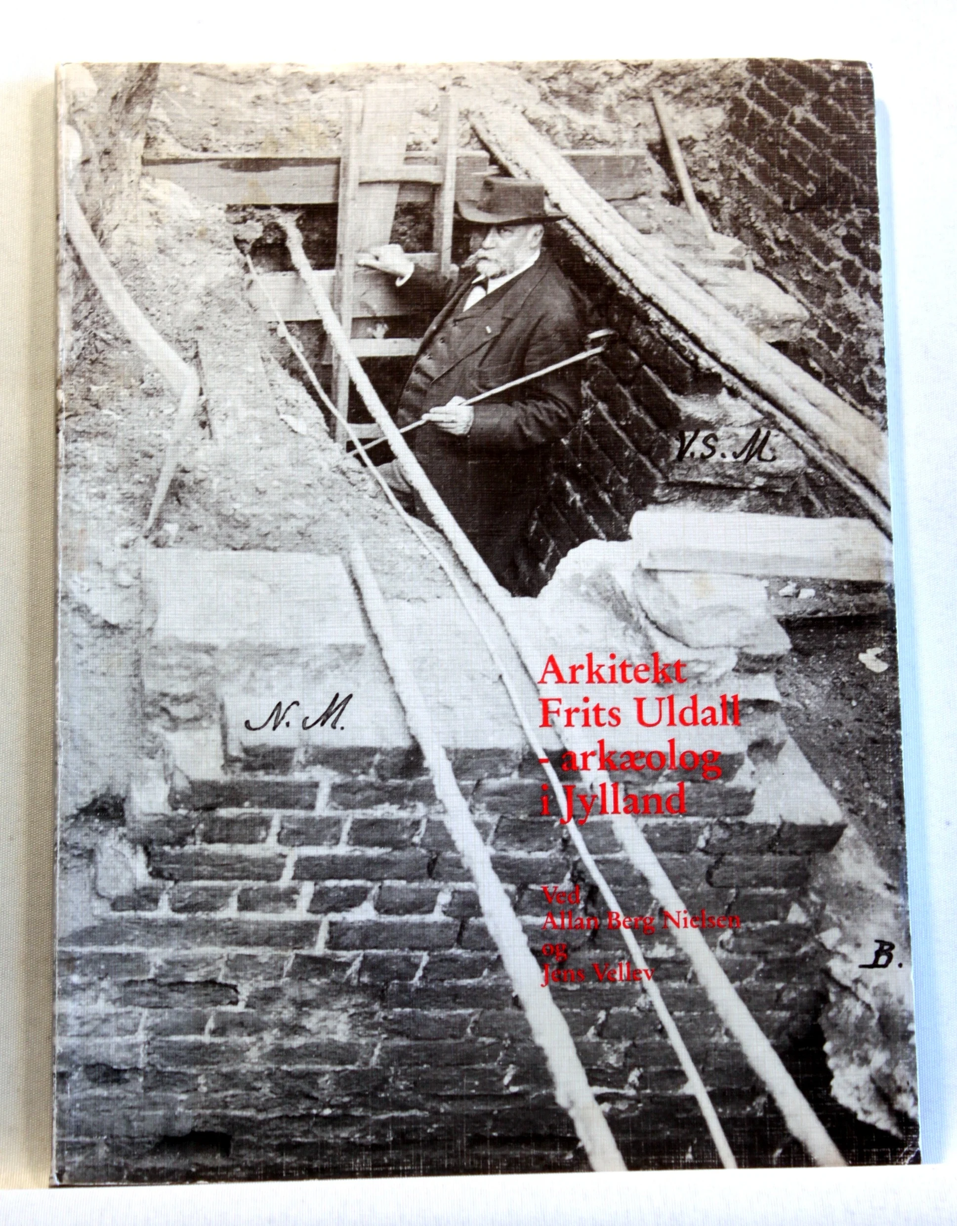 Arkitekt Frits Uldall – arkæolog i Jylland