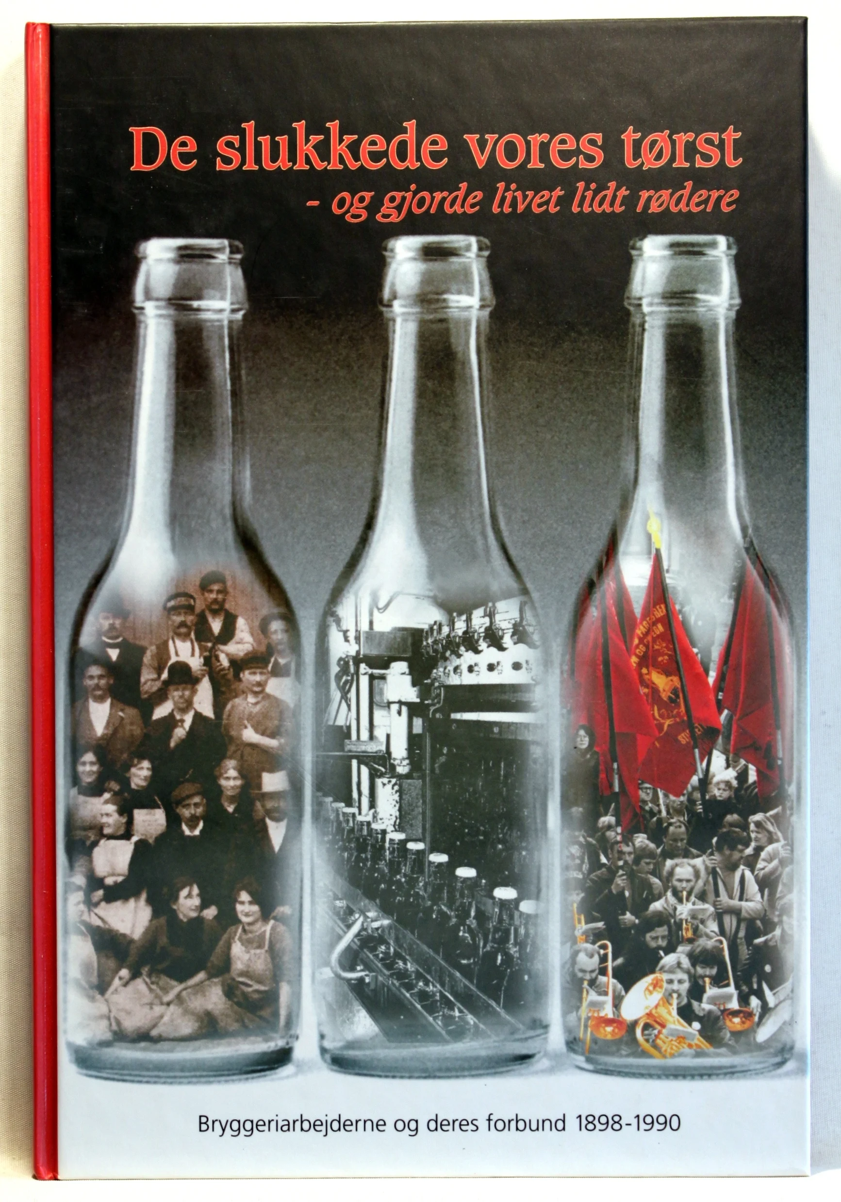 De slukkede vores tørst – og gjorde livet lidt rødere