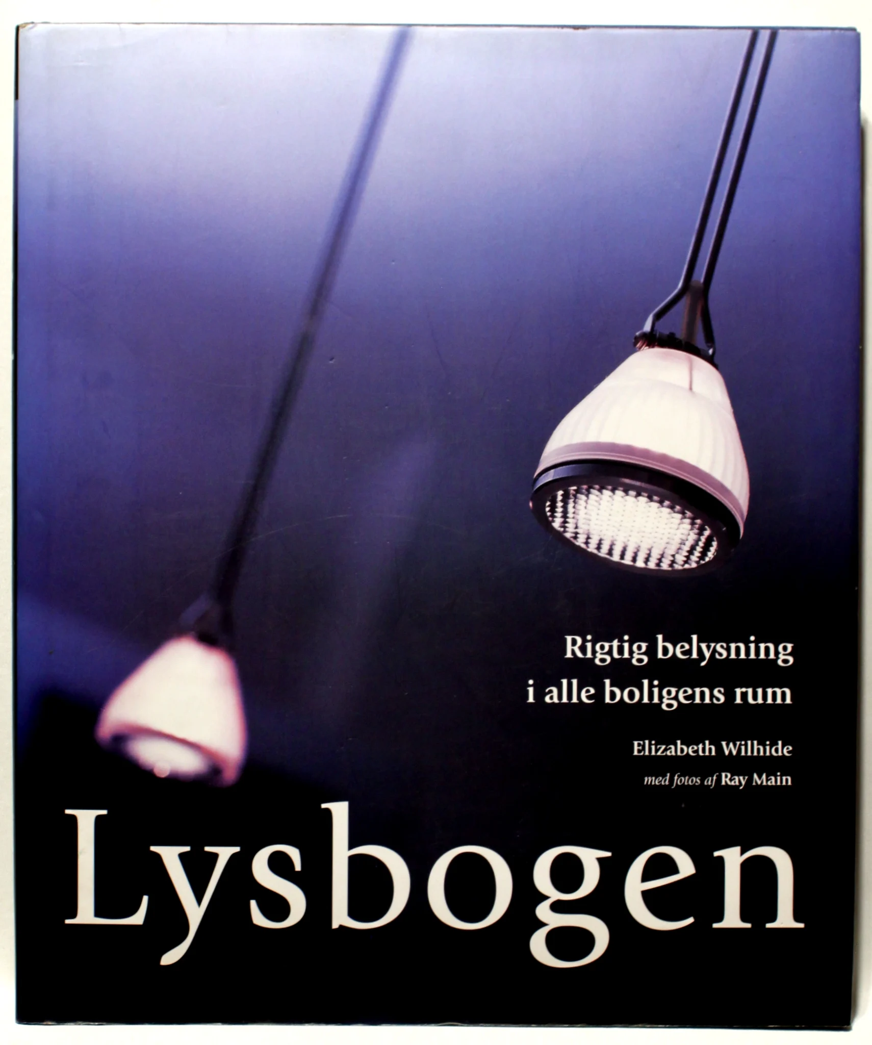 Lysbogen. Rigtig belysning i alle boligens rum