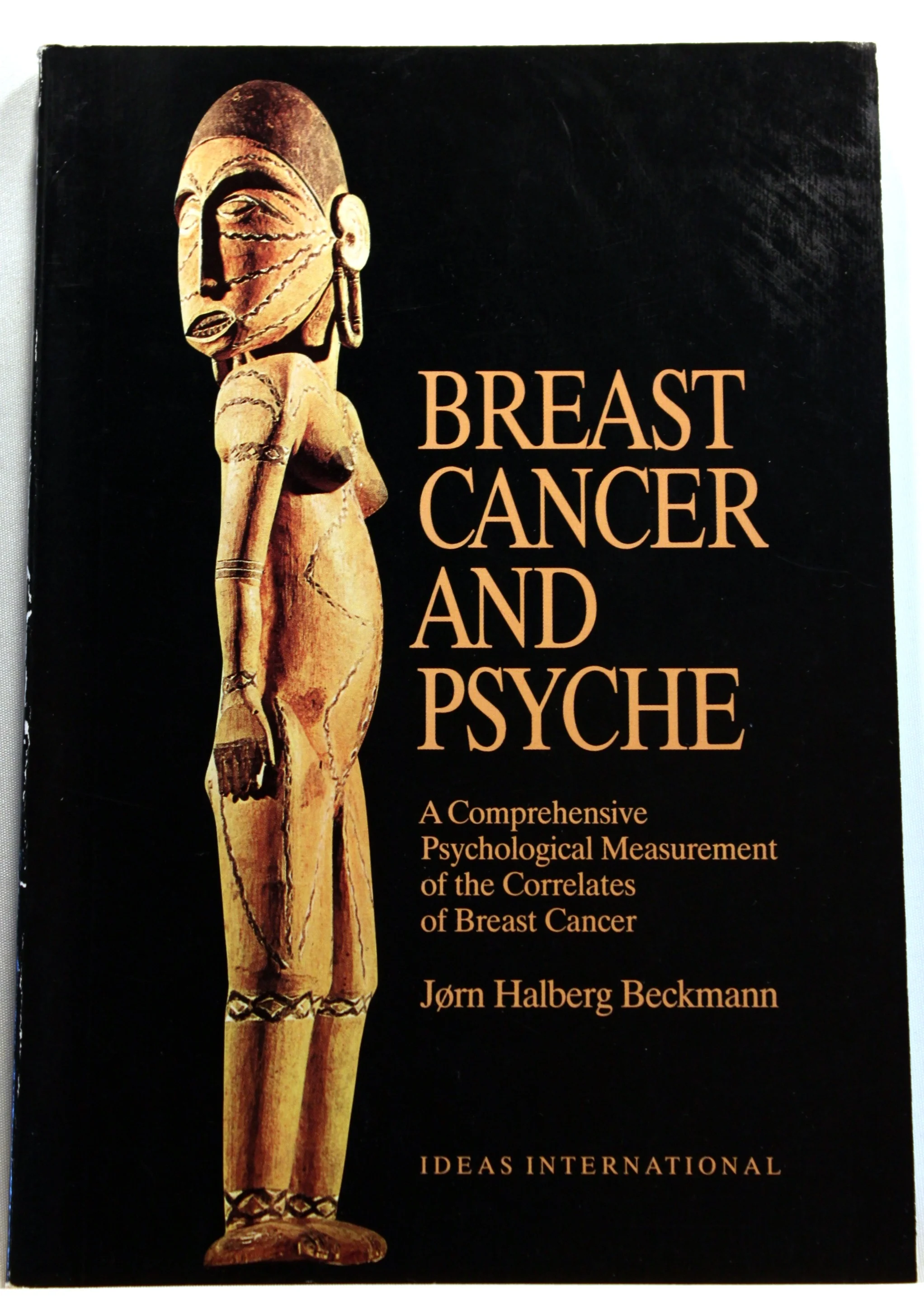Breast Cancer and Psyche. A Comprehensive Psychological Measurement of the Correlates of Breast Cancer