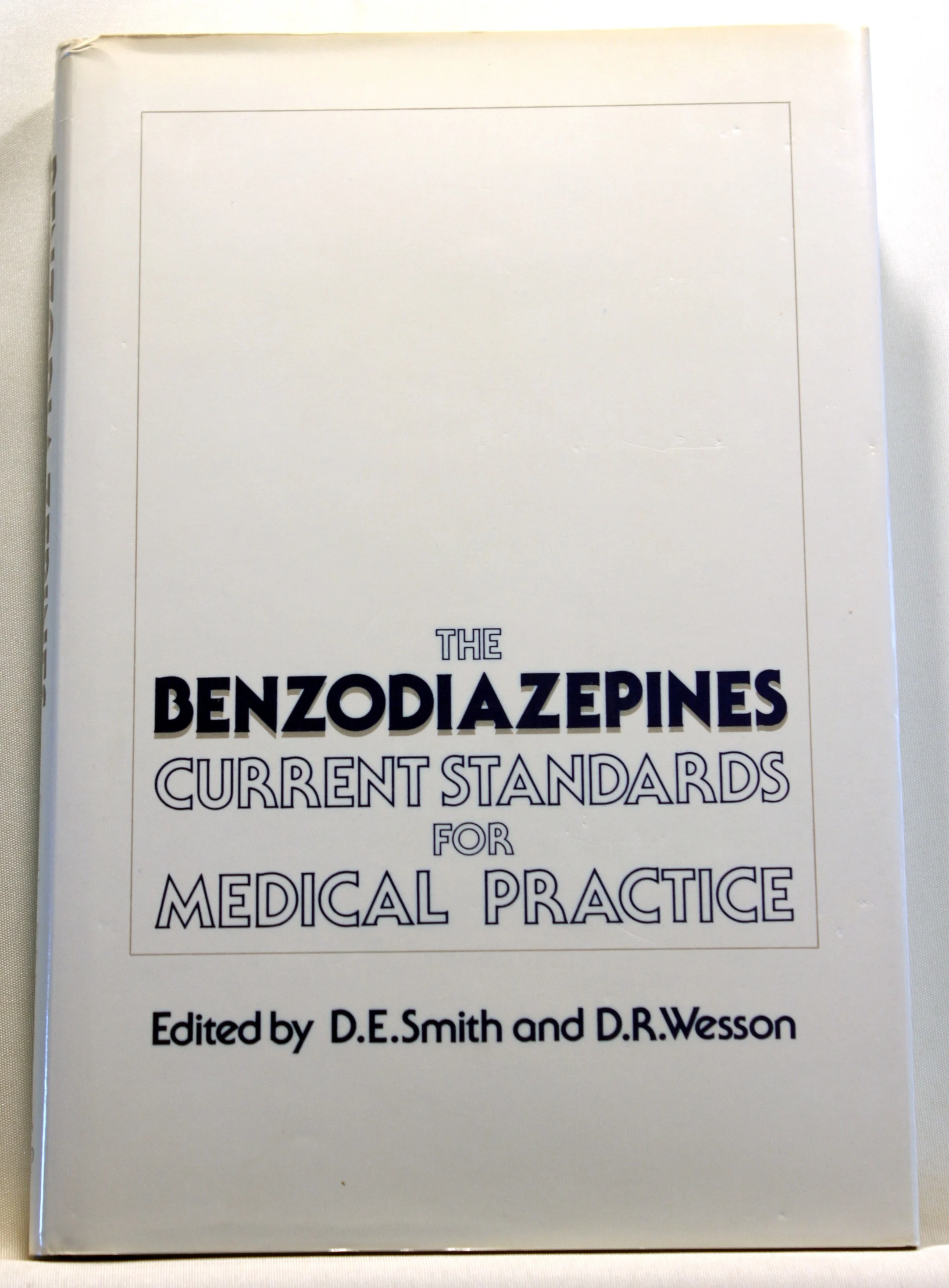 The Benzodiazepines: Current Standards for Medical Practice