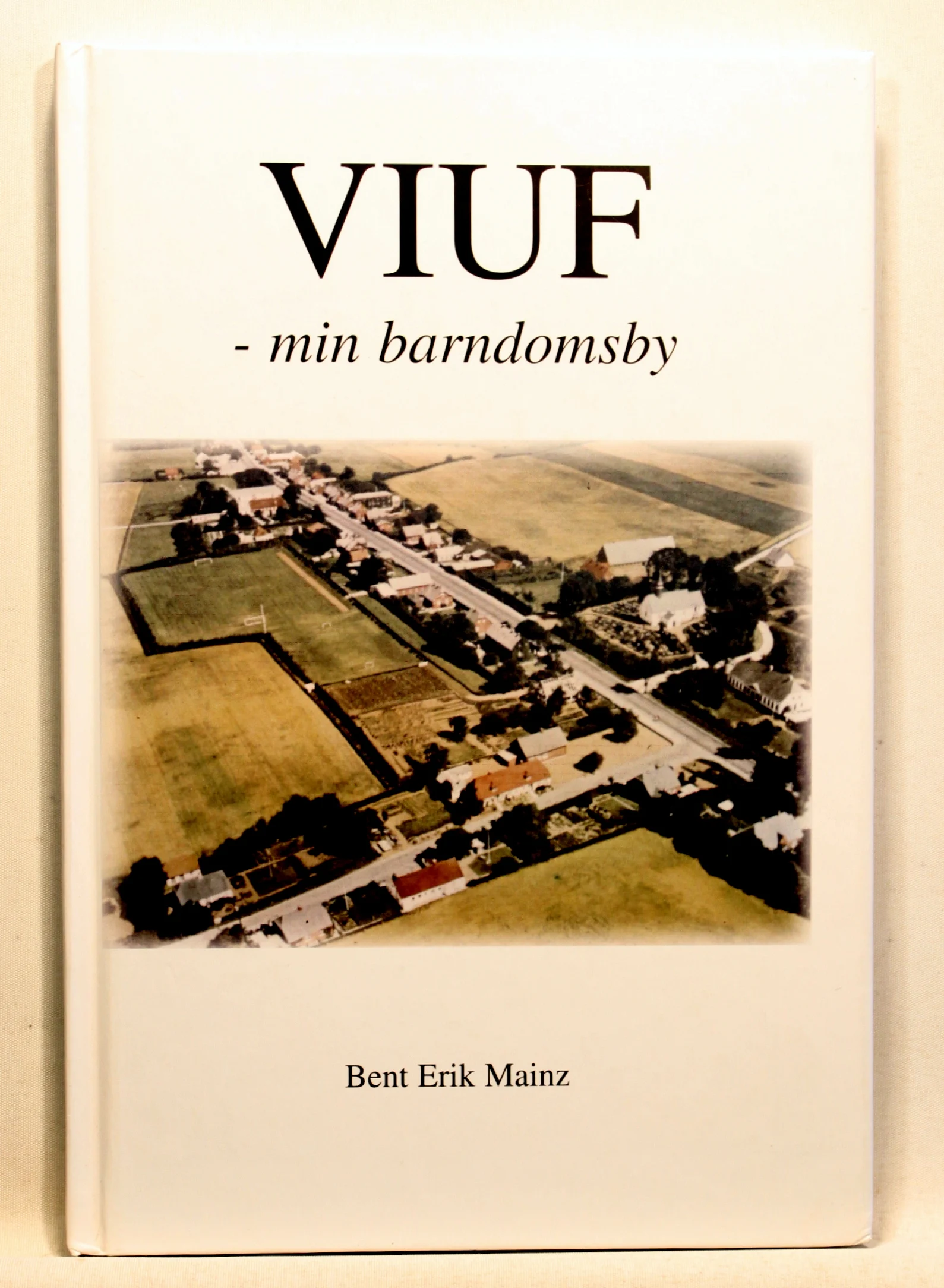 Viuf – min barndomsby