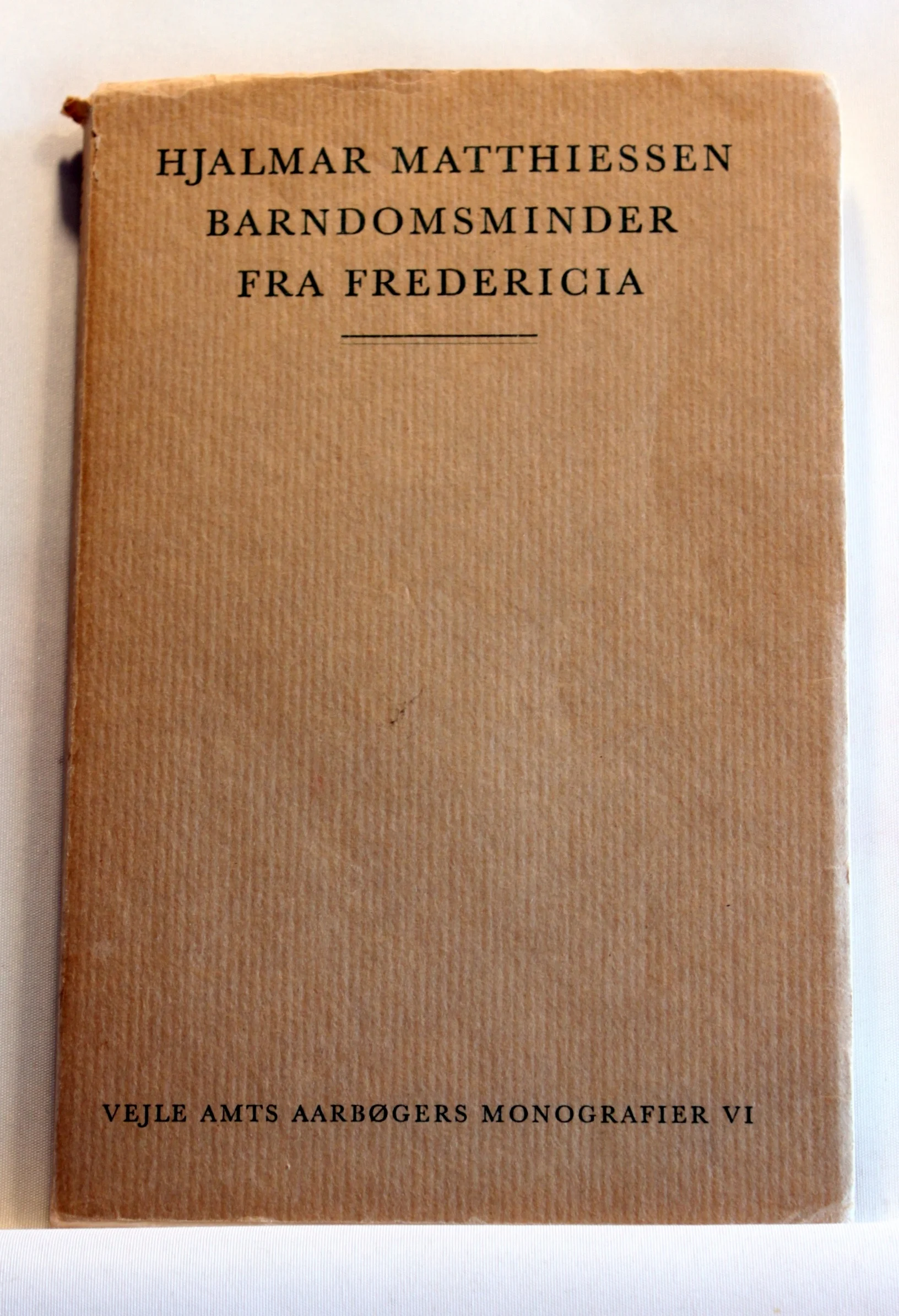 Barndomsminder fra Fredericia