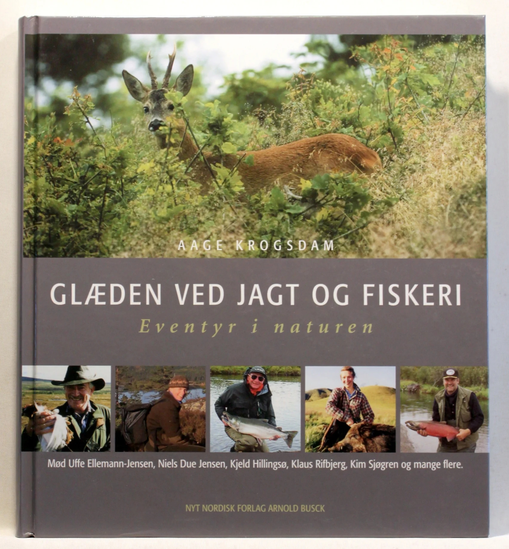 Glæden ved jagt og fiskeri. Eventyr i naturen