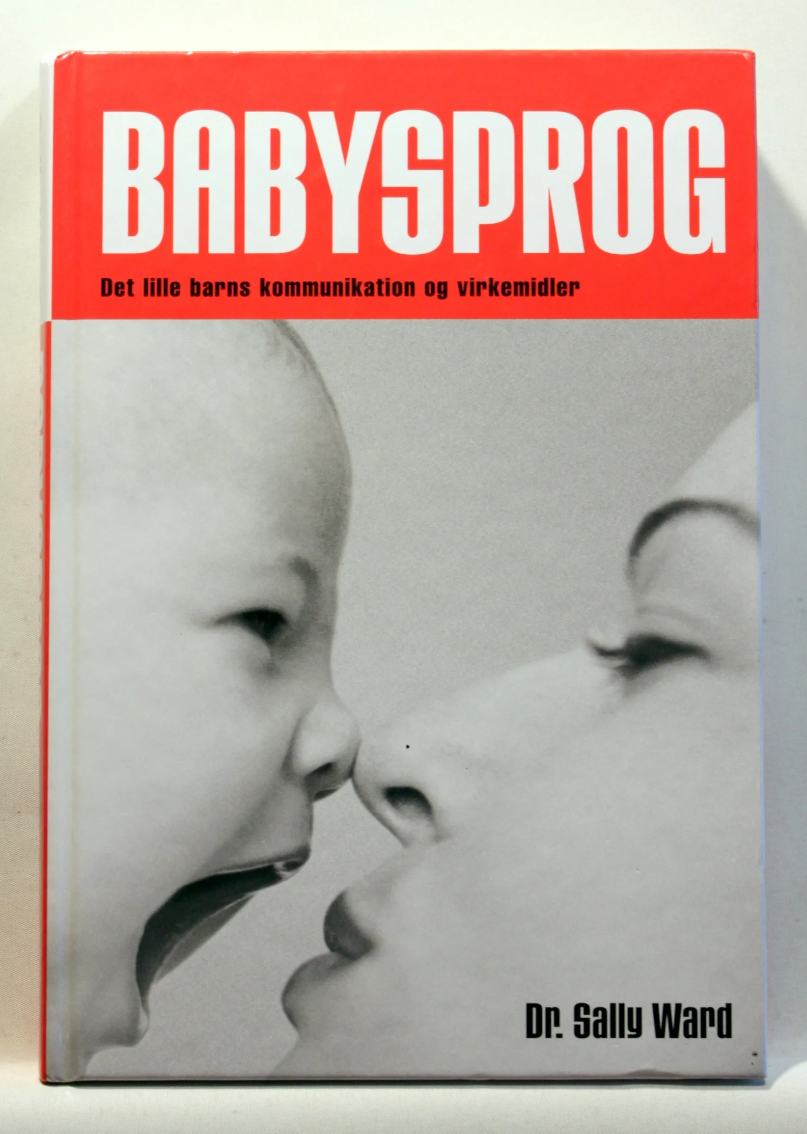 Babysprog. Det lille barns kommunikation og virkemidle