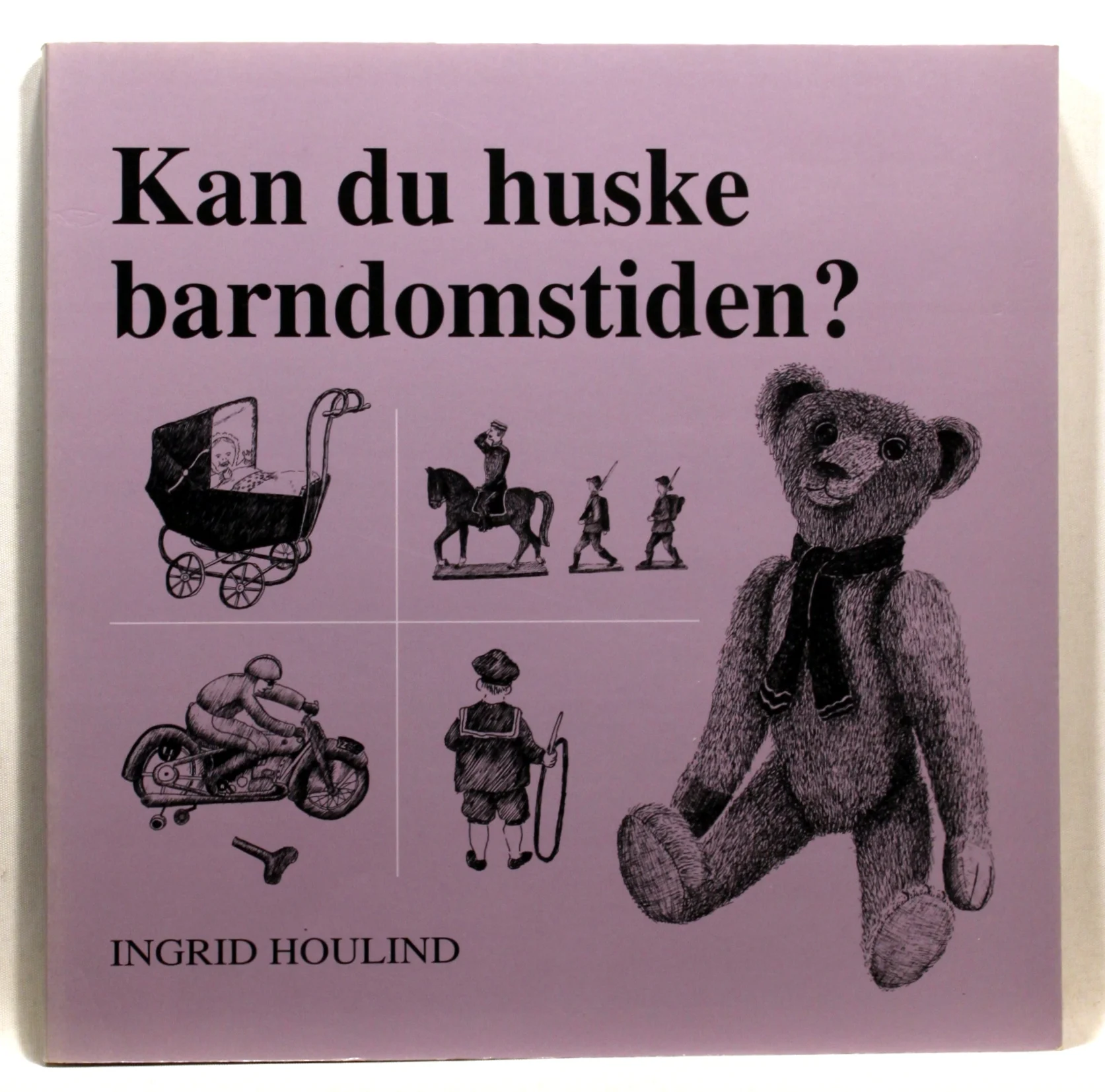 Kan du huske barndomstiden?