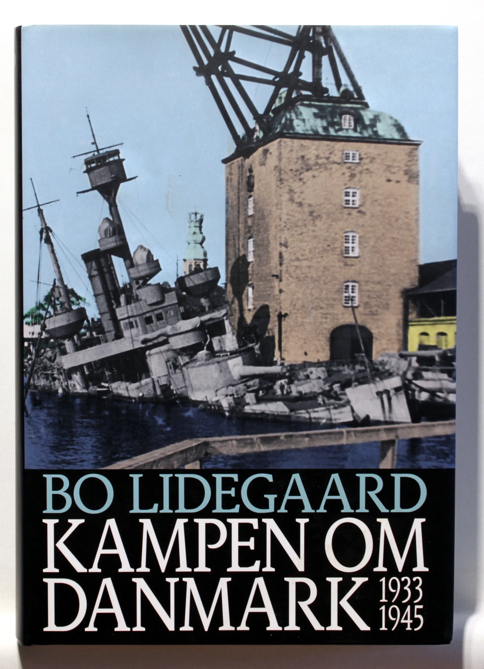 Kampen om Danmark 1933-45