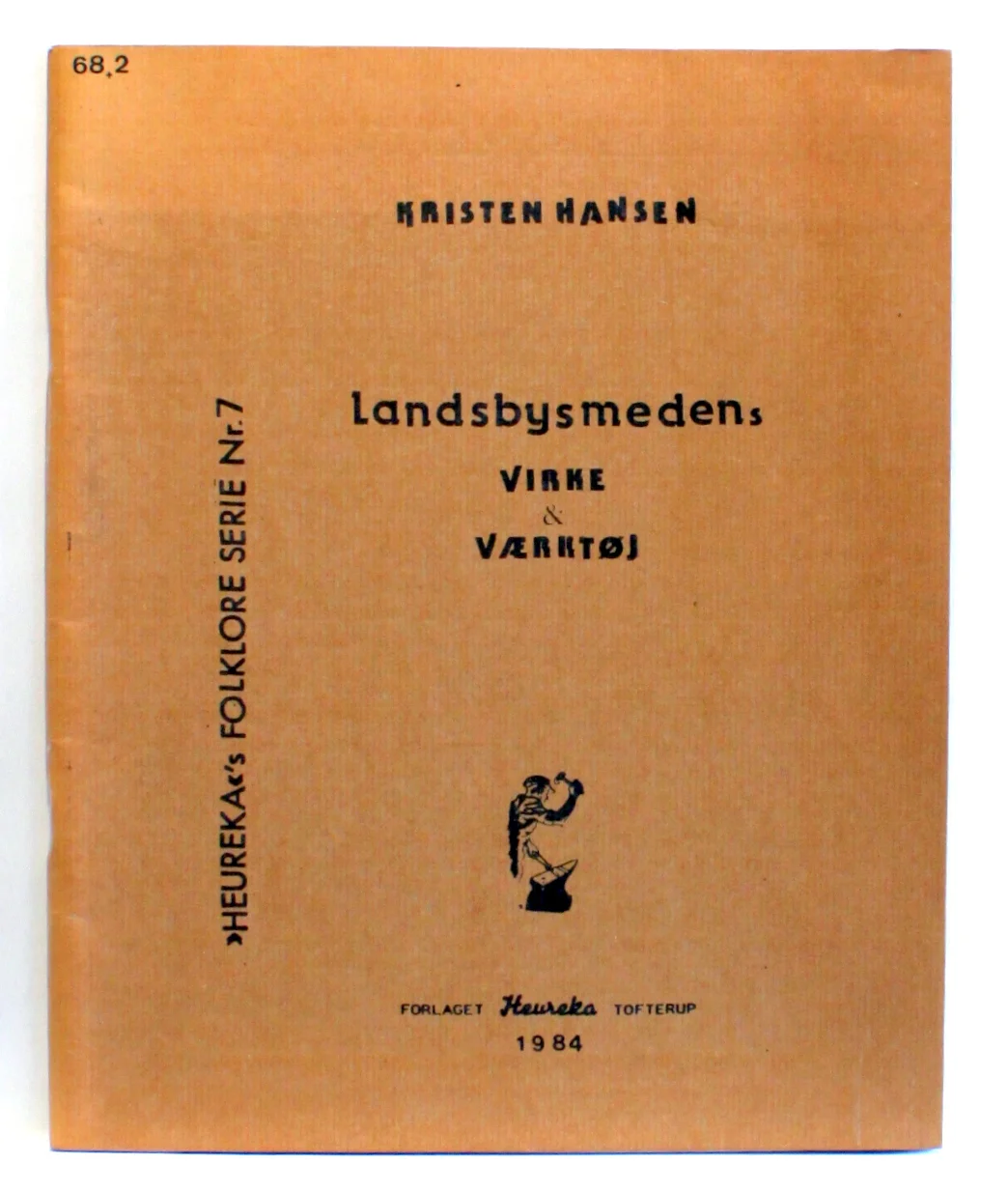 Landsbysmedens virke & værktøj