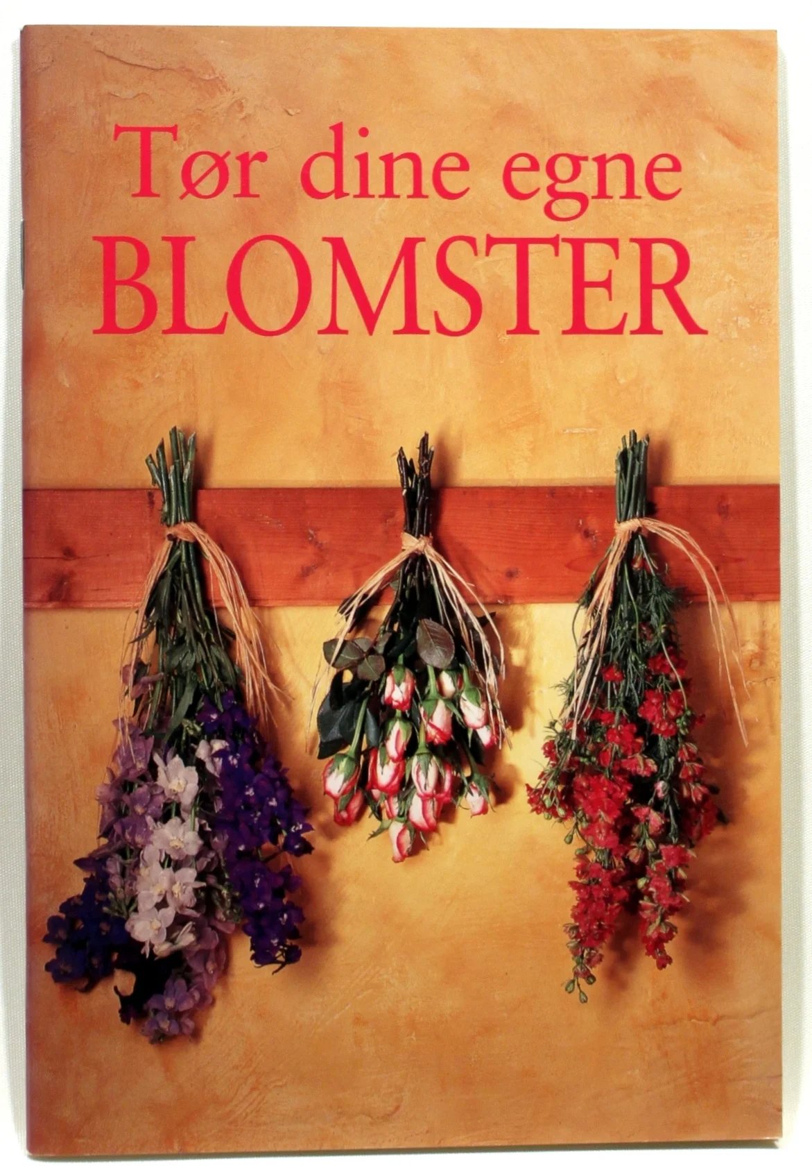 Tør dine egne Blomster