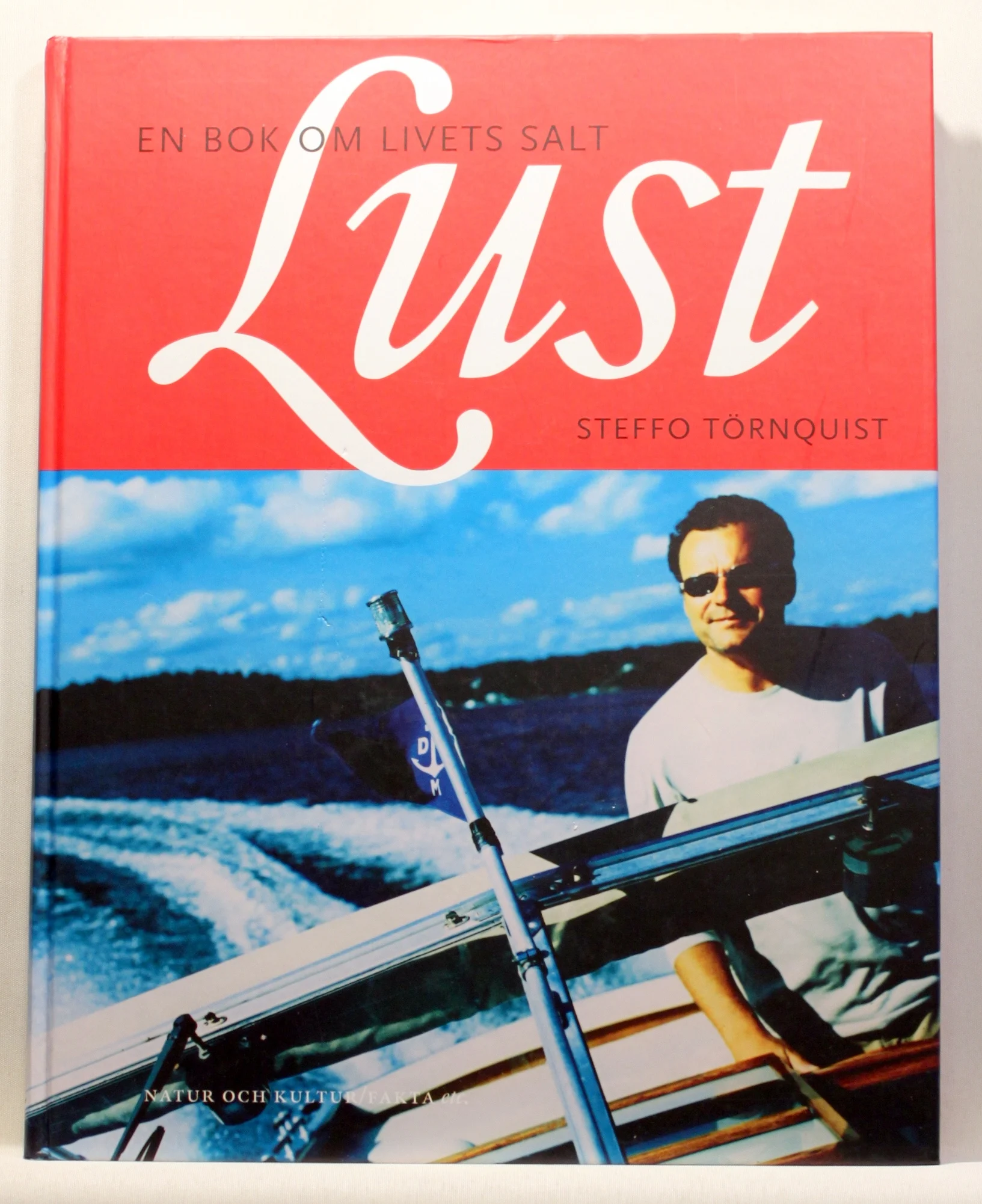 Lust. En bok om livets salt