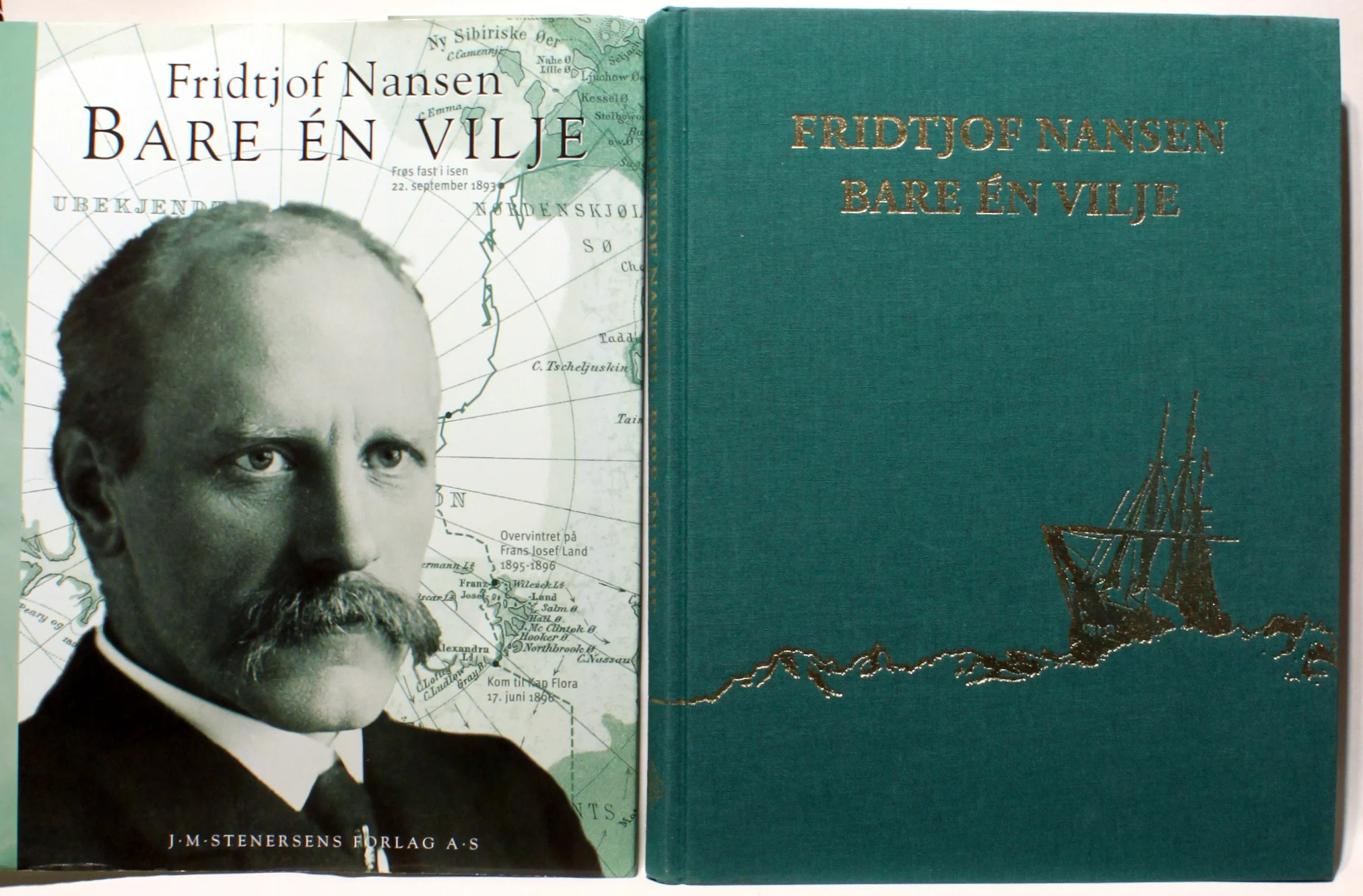 Fridtjof Nansen. Bare én vilje