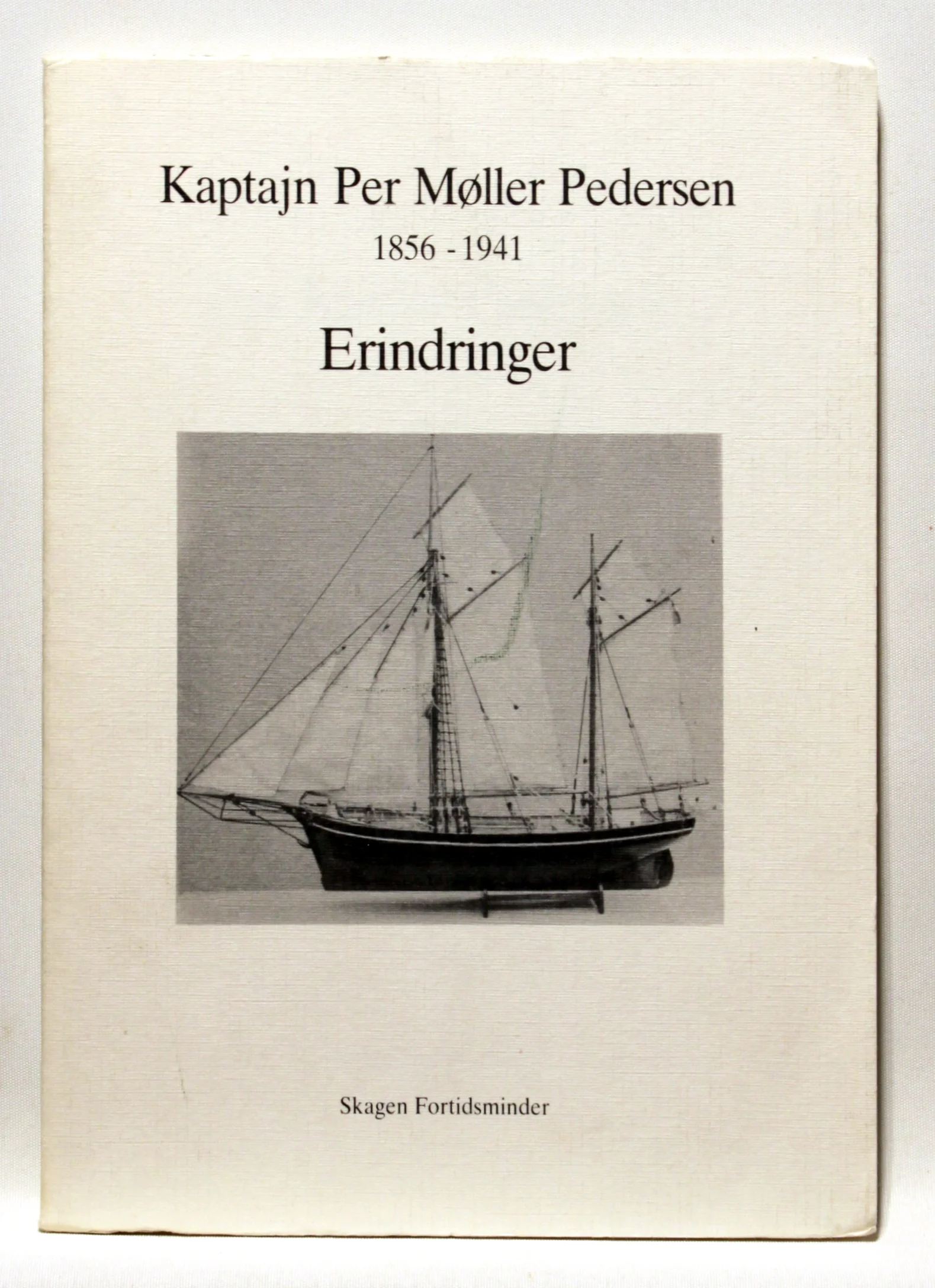 Kaptajn Per Møller Pedersen 1856-1941. Erindringer