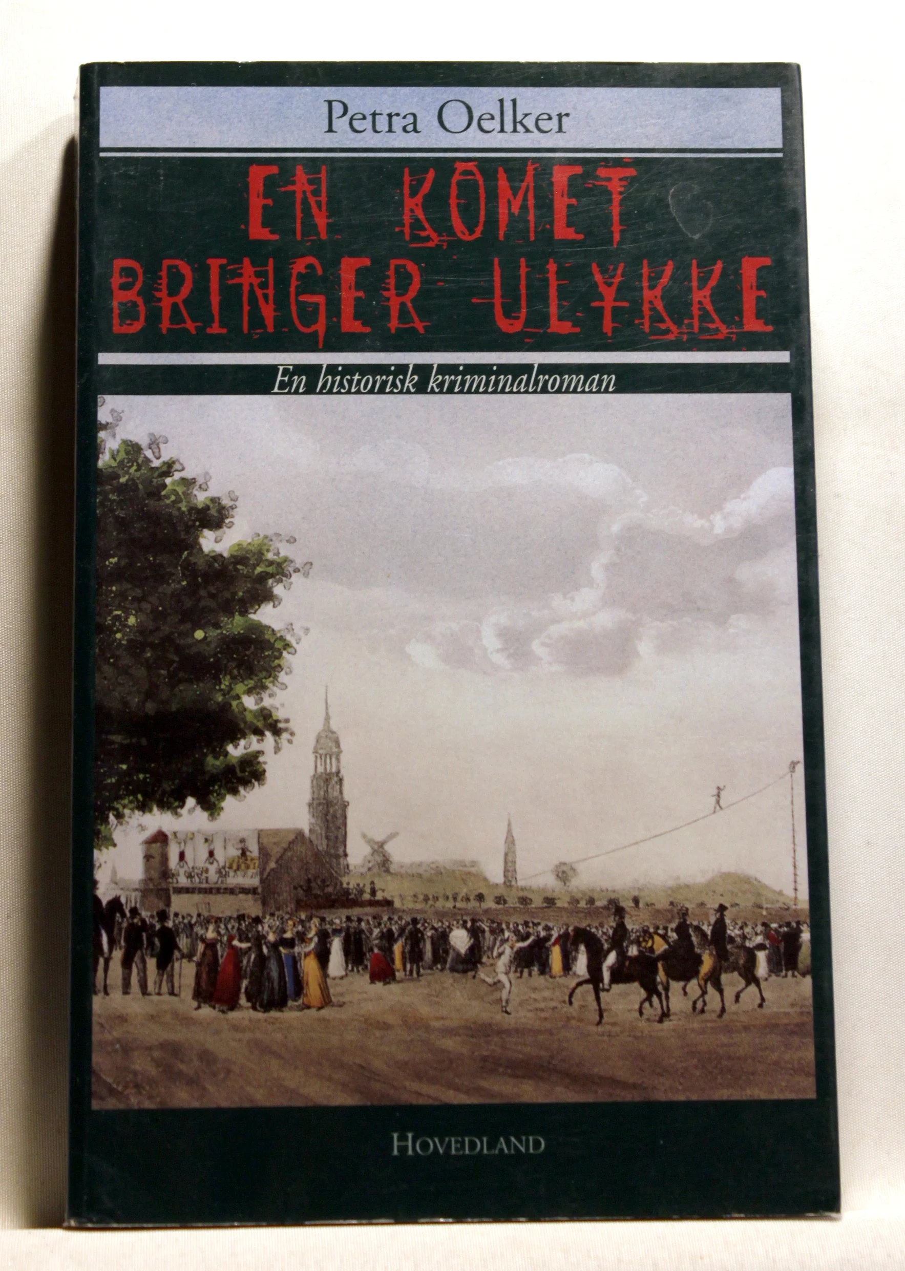 En komet bringer ulykke. En historisk kriminalroman