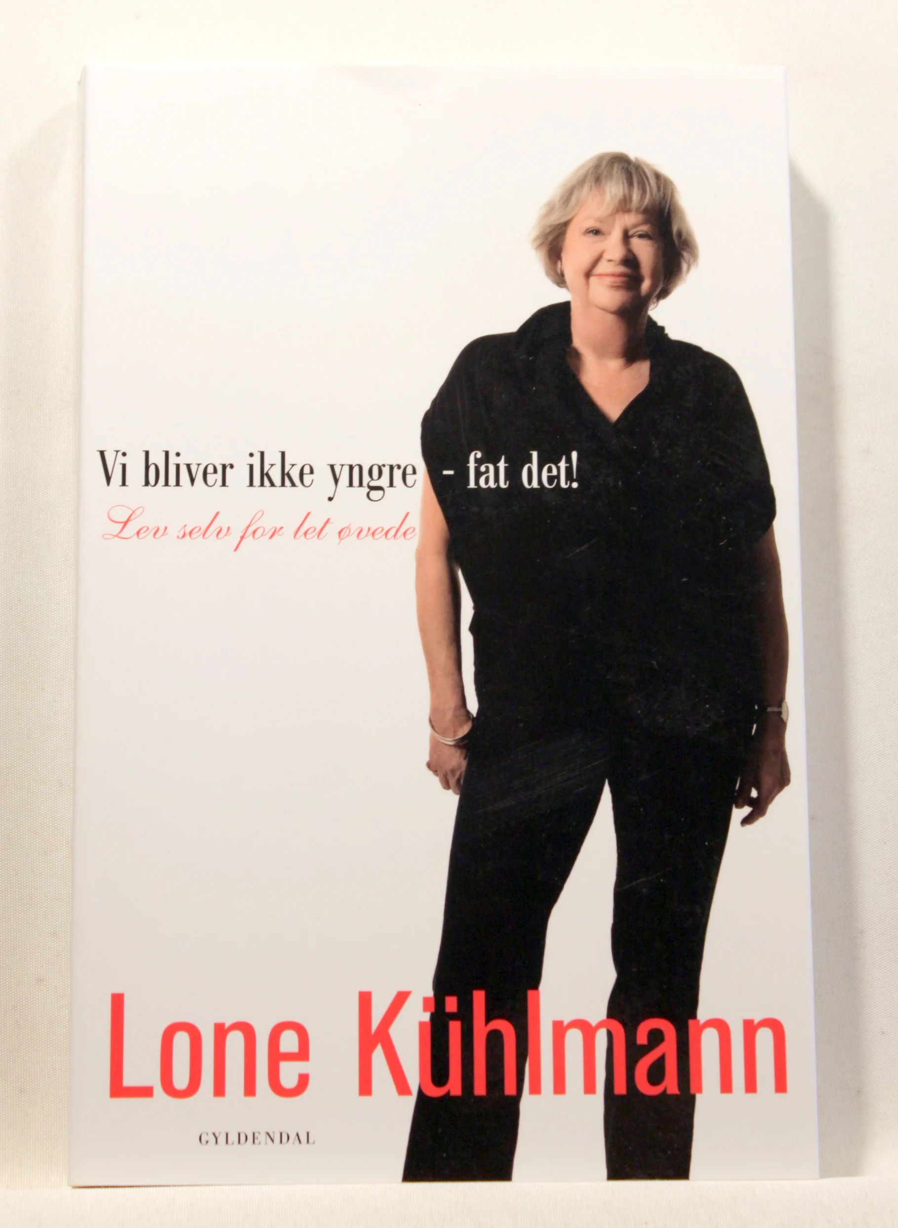 Vi bliver ikke yngre – fat det! – lev selv for let øvede