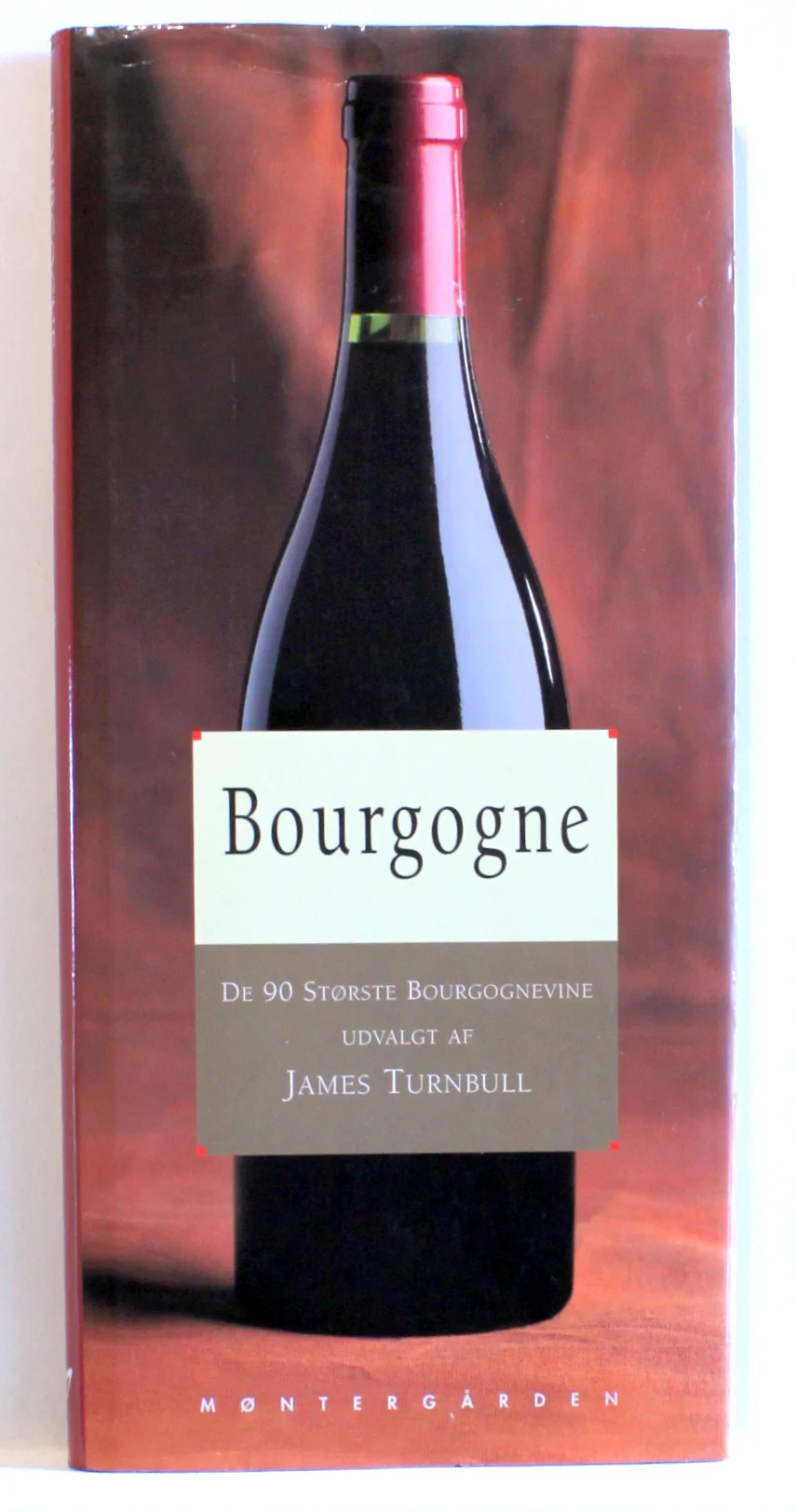 Bourgogne. De 90 største Bourgogne-vine