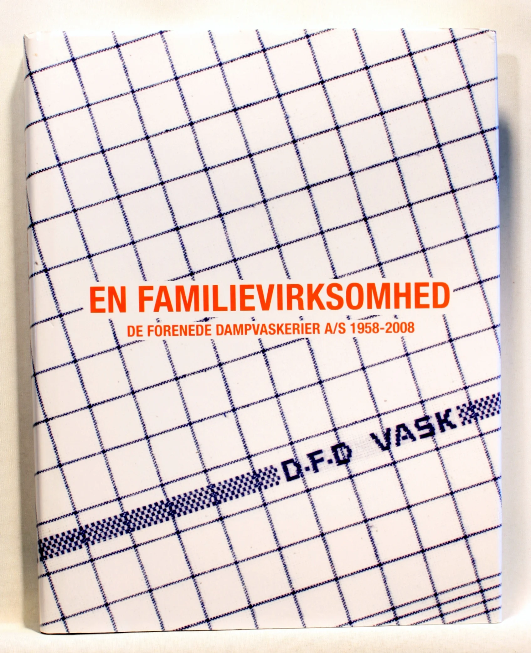 En familievirksomhed. De Forenede Dampvaskerier A/S 1958-2008