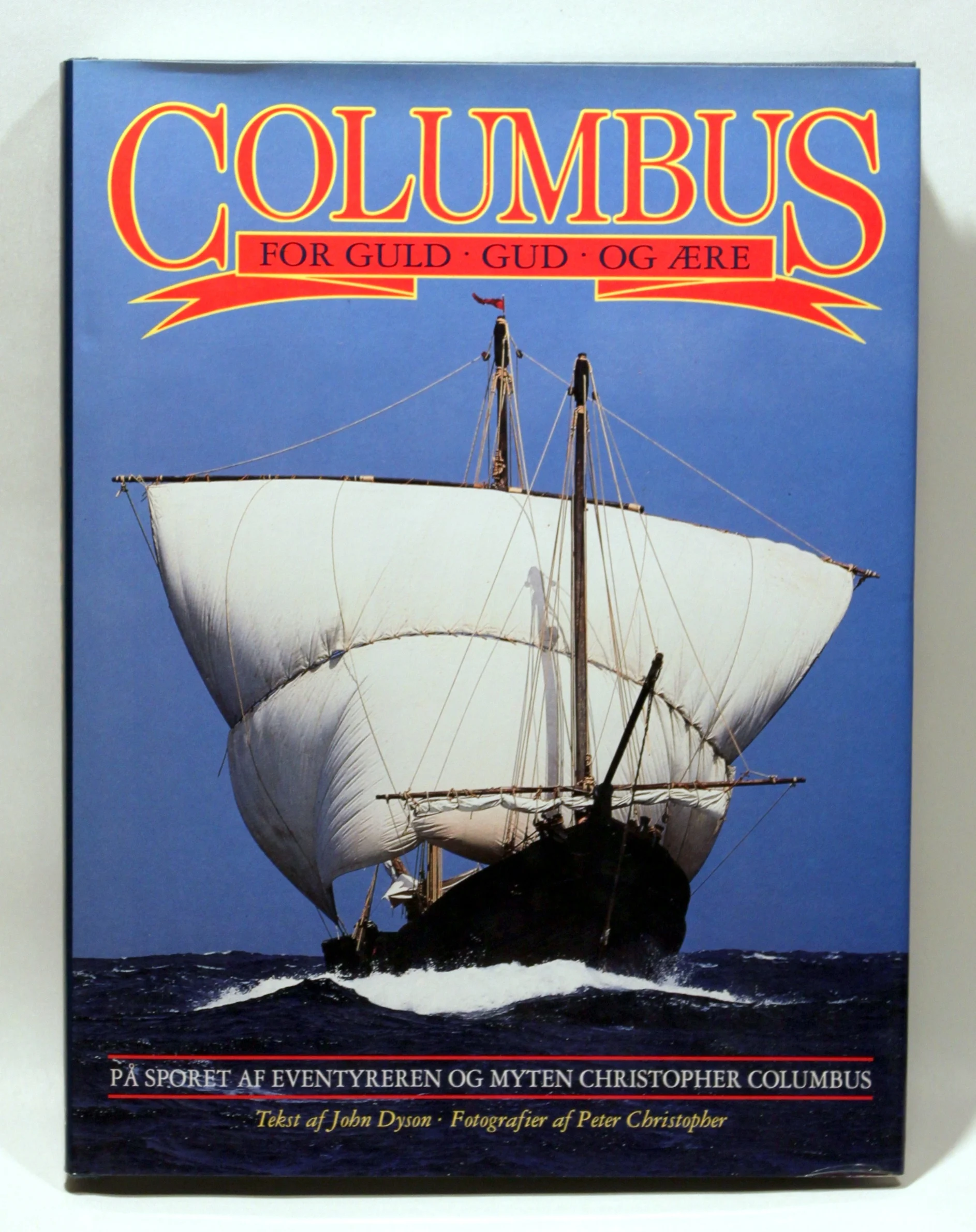 Columbus – for guld, Gud og ære
