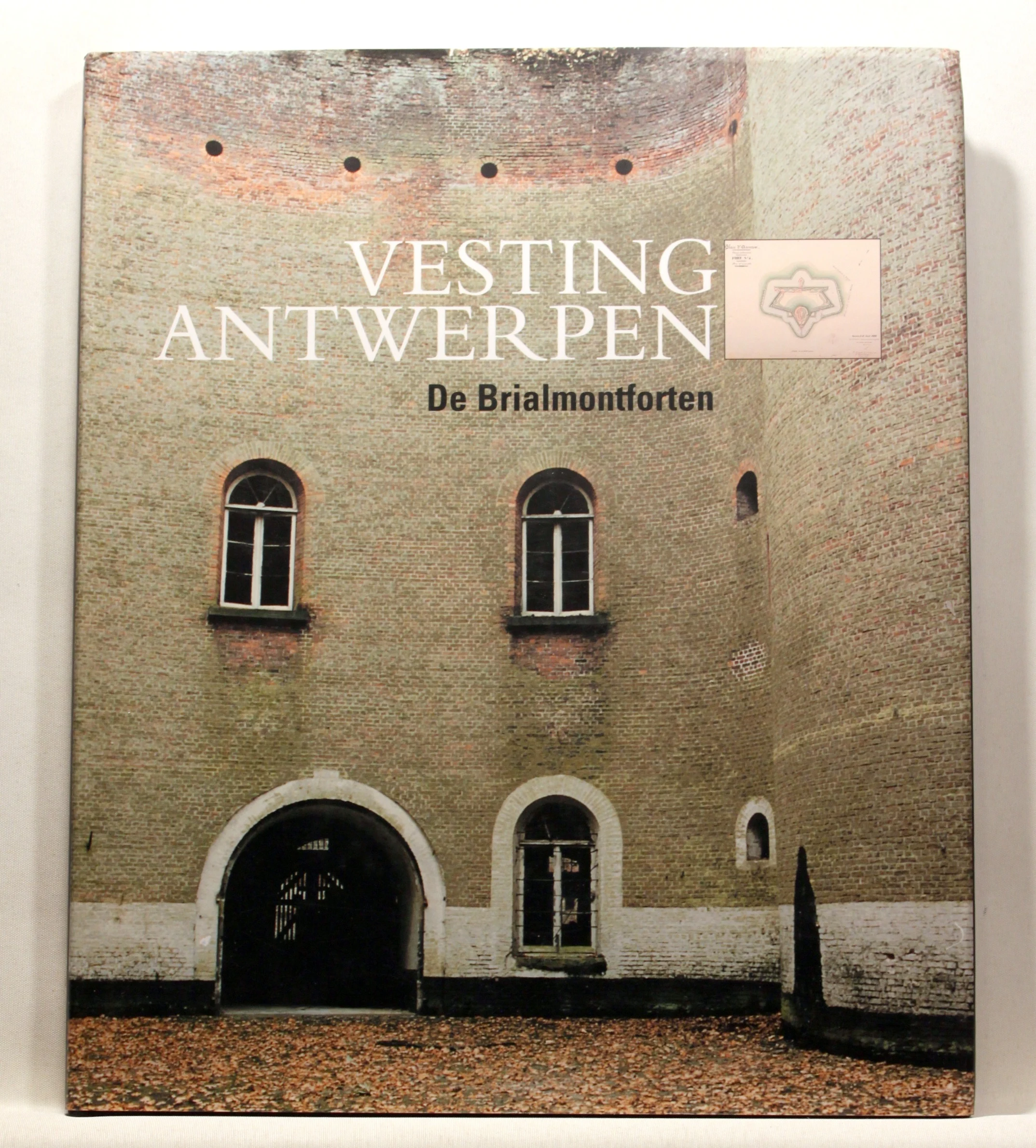 Vesting Antwerpen. De Brialmontforten