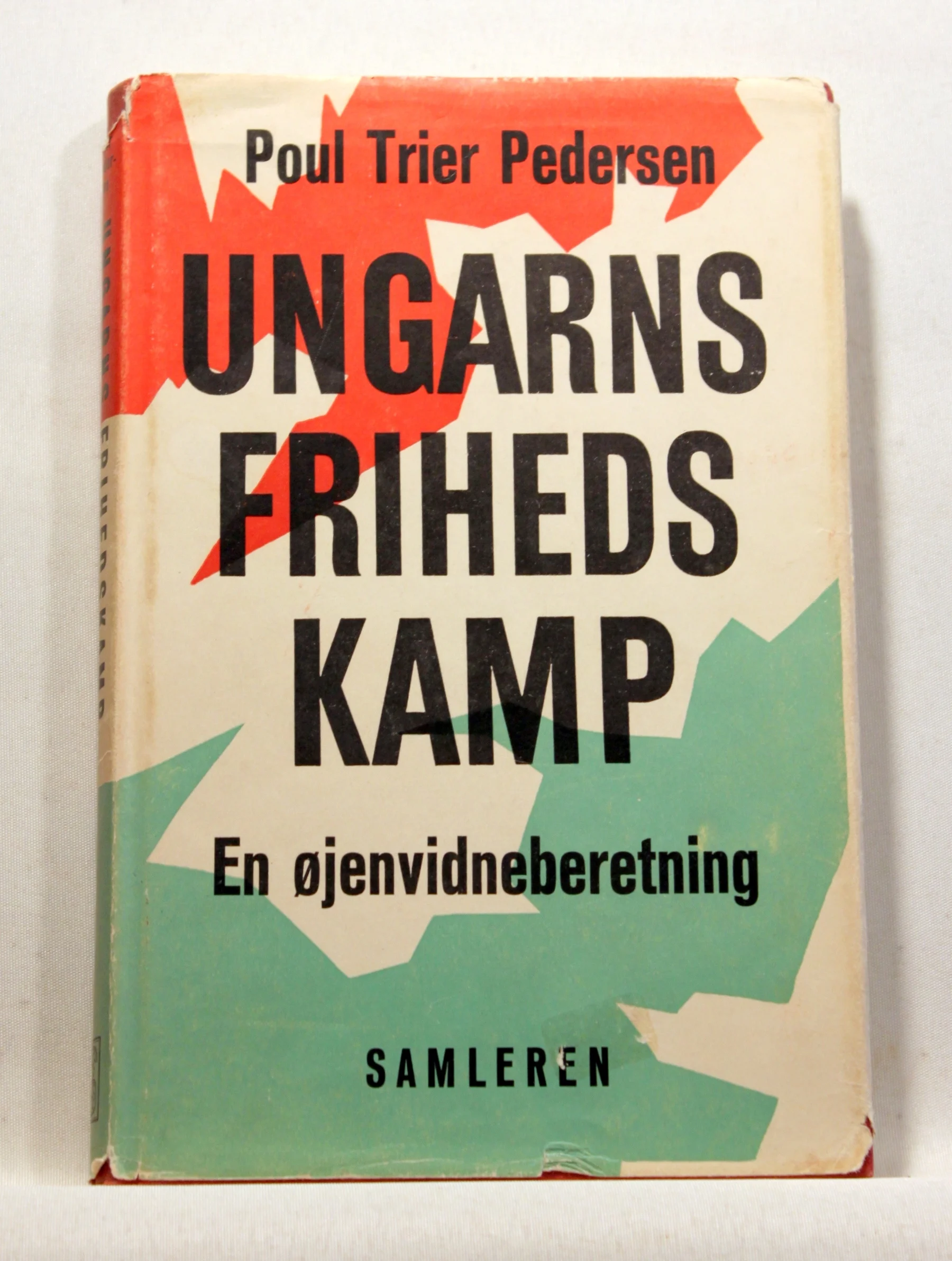 Ungarns Frihedskamp. En øjenvidneberetning