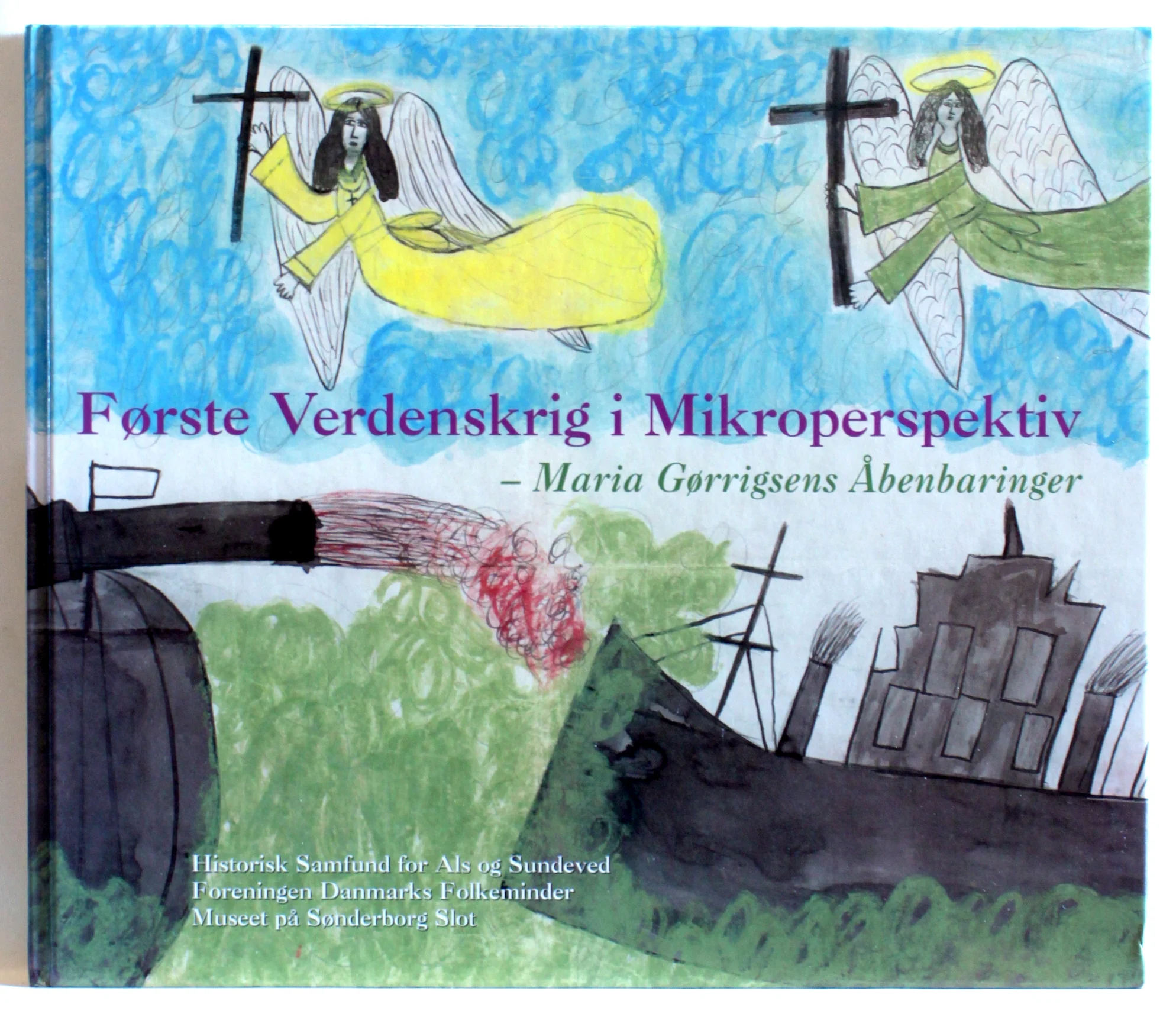 Første verdenskrig i mikroperspektiv – Maria Gørrigsens åbenbaringer