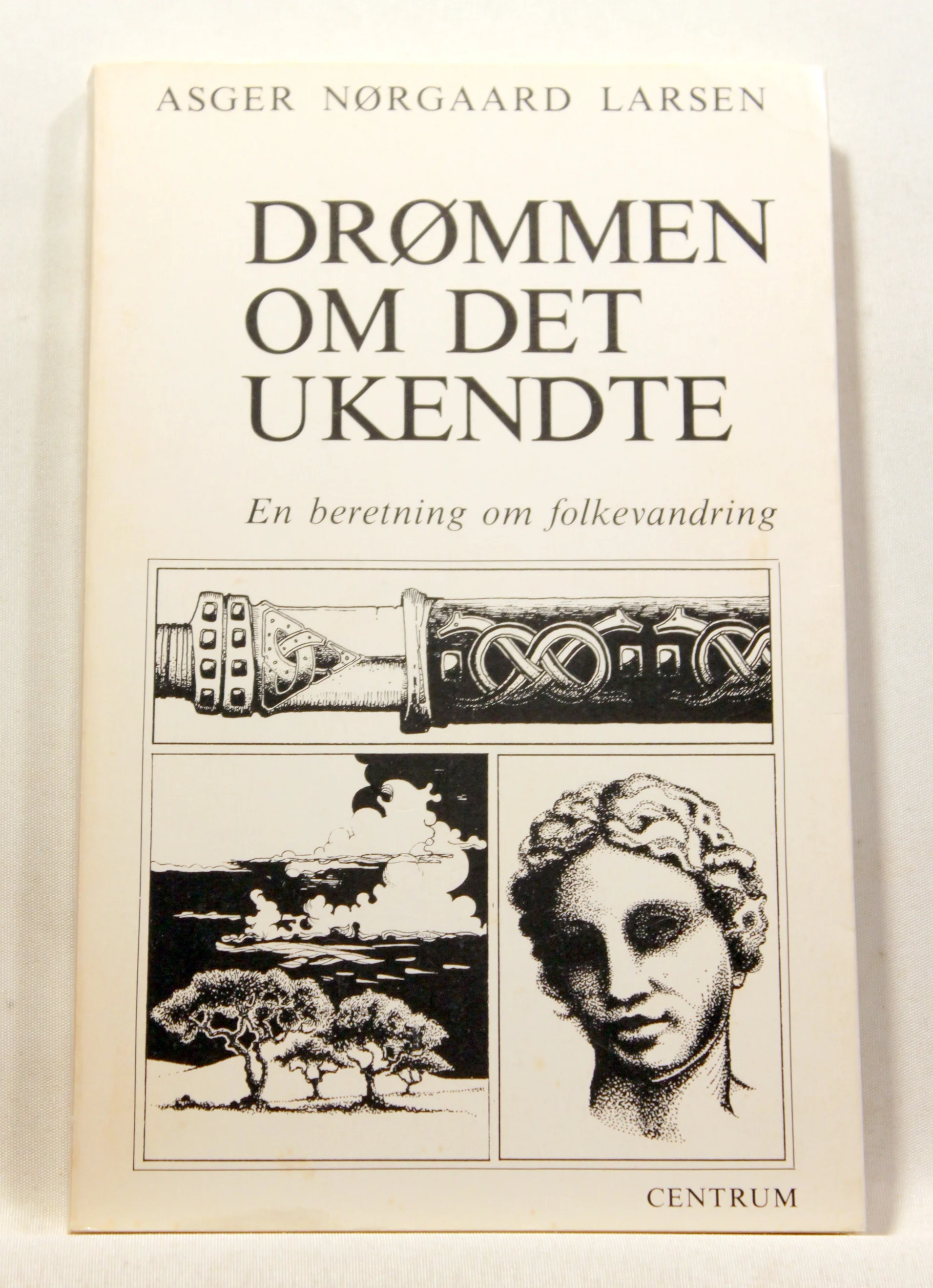 Drømmen om det ukendte. En beretning om folkevandring