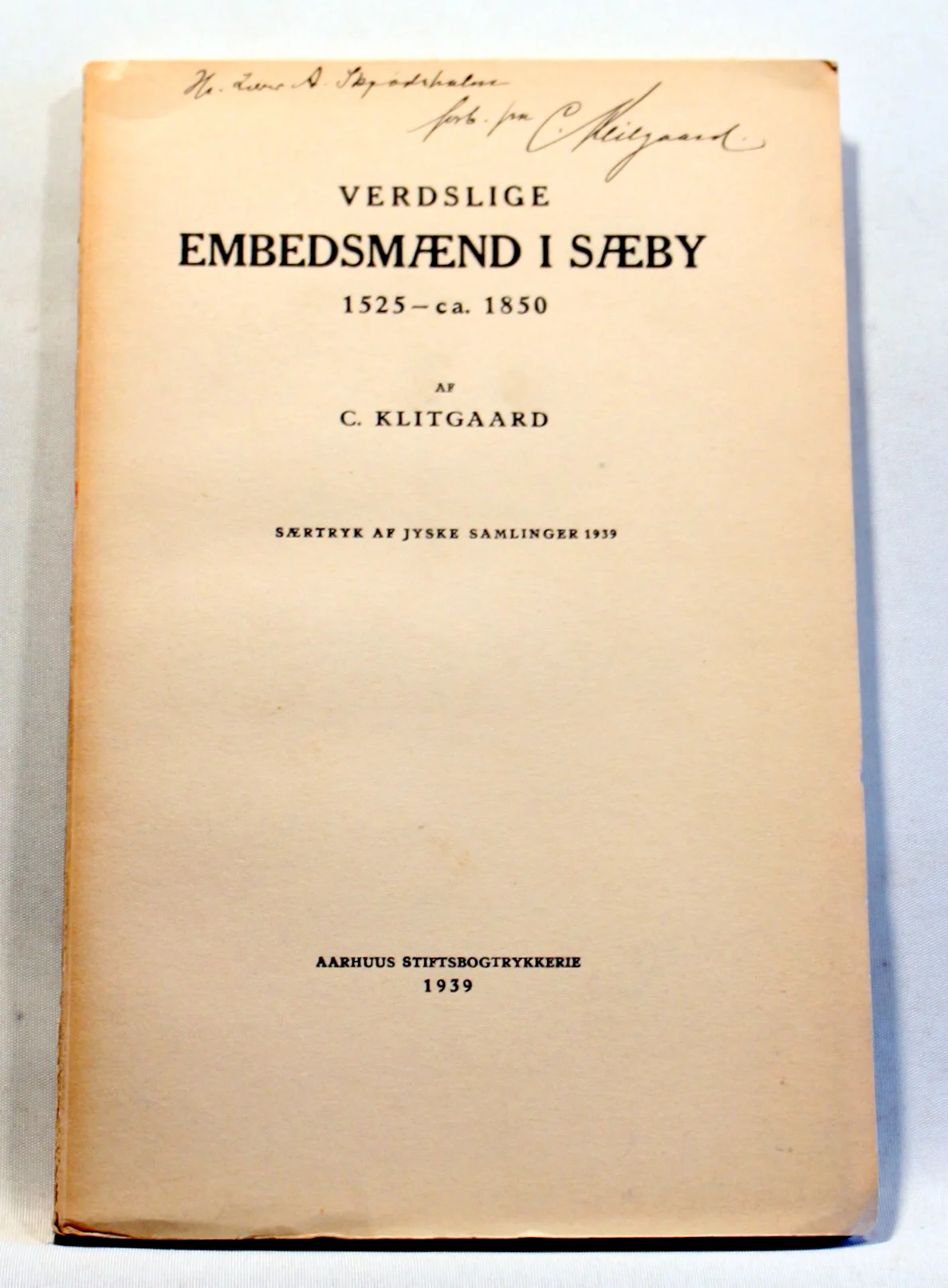 Optegnelser om verdslige Embedsmænd i Sæby 1525—ca. 1850